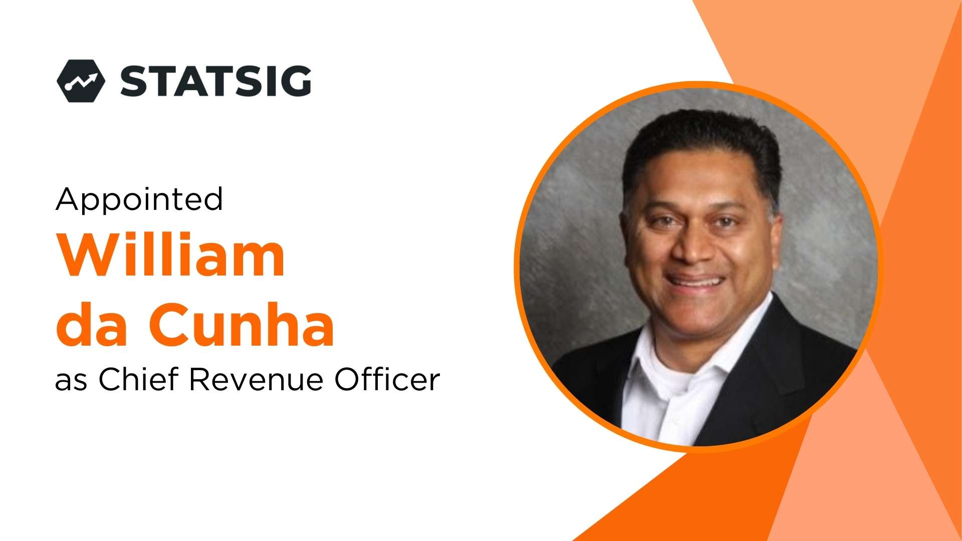 Statsig Welcomes William da Cunha as Chief Revenue Officer
