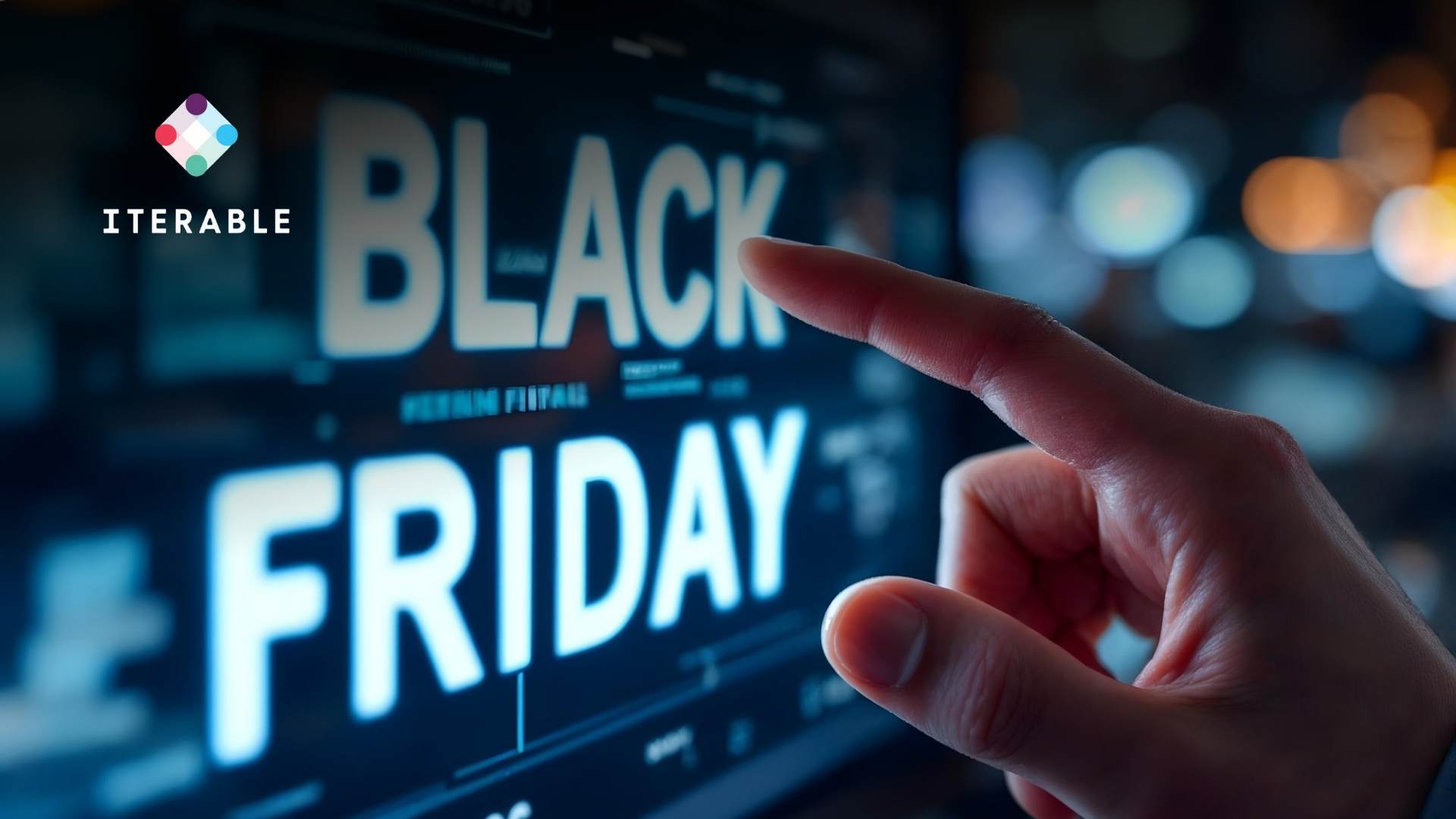 Iterable Insights Reveal Mobile-First Shift During Black Friday Cyber Monday