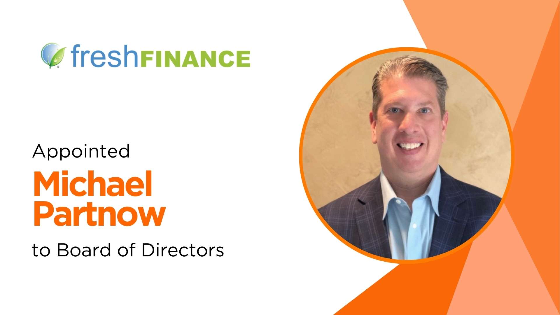 Fresh Finance Appoints Michael Partnow as Board Member and Strategic Advisor
