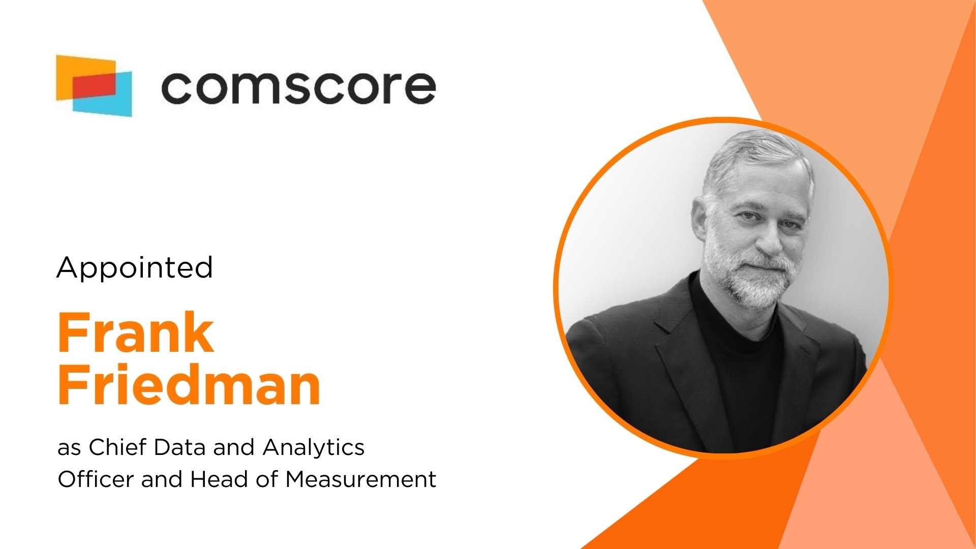 Comscore Appoints Frank Friedman as Chief Data and Analytics Officer