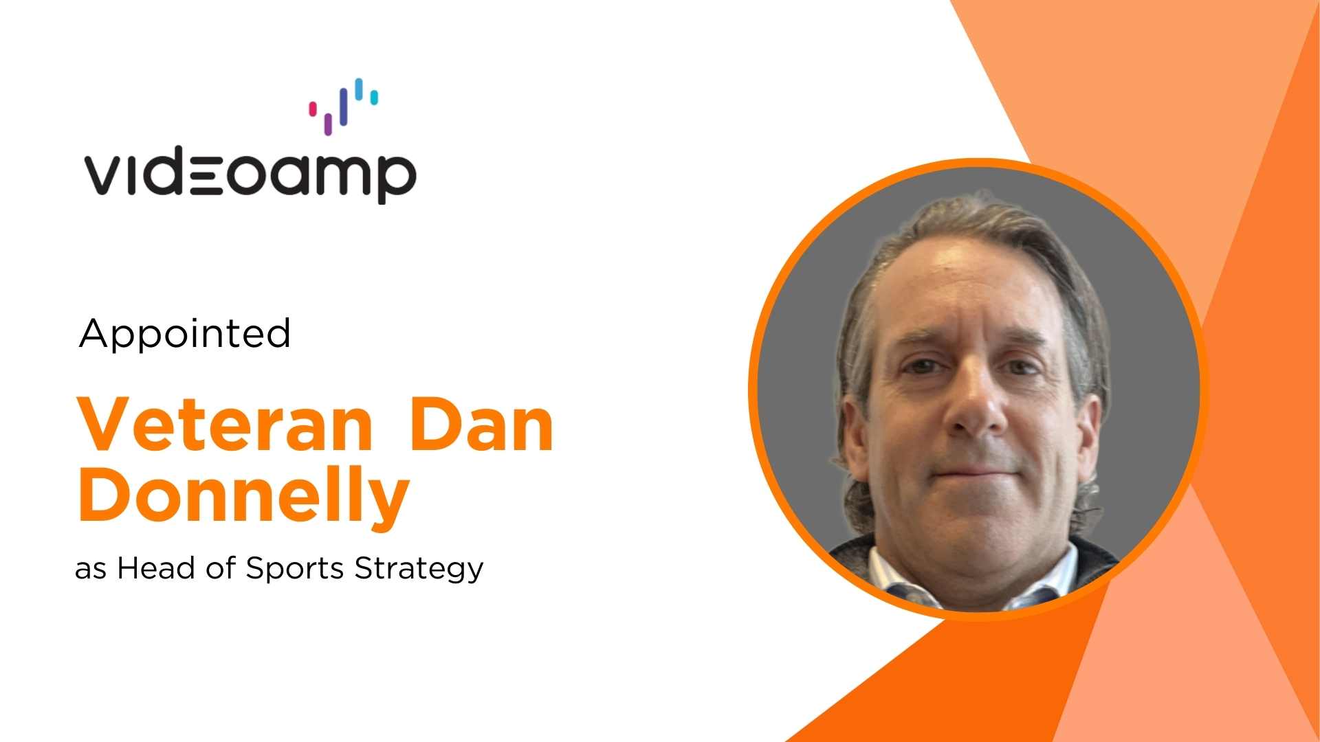 Dan Donnelly Joins VideoAmp as Head of Sports Strategy to Drive Growth