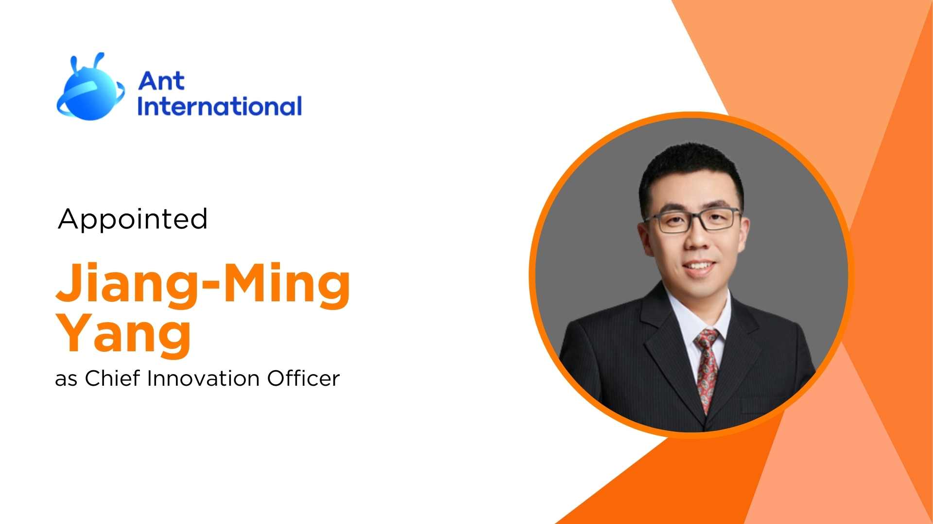 Ant International Names Jiang-Ming Yang as Chief Innovation Officer