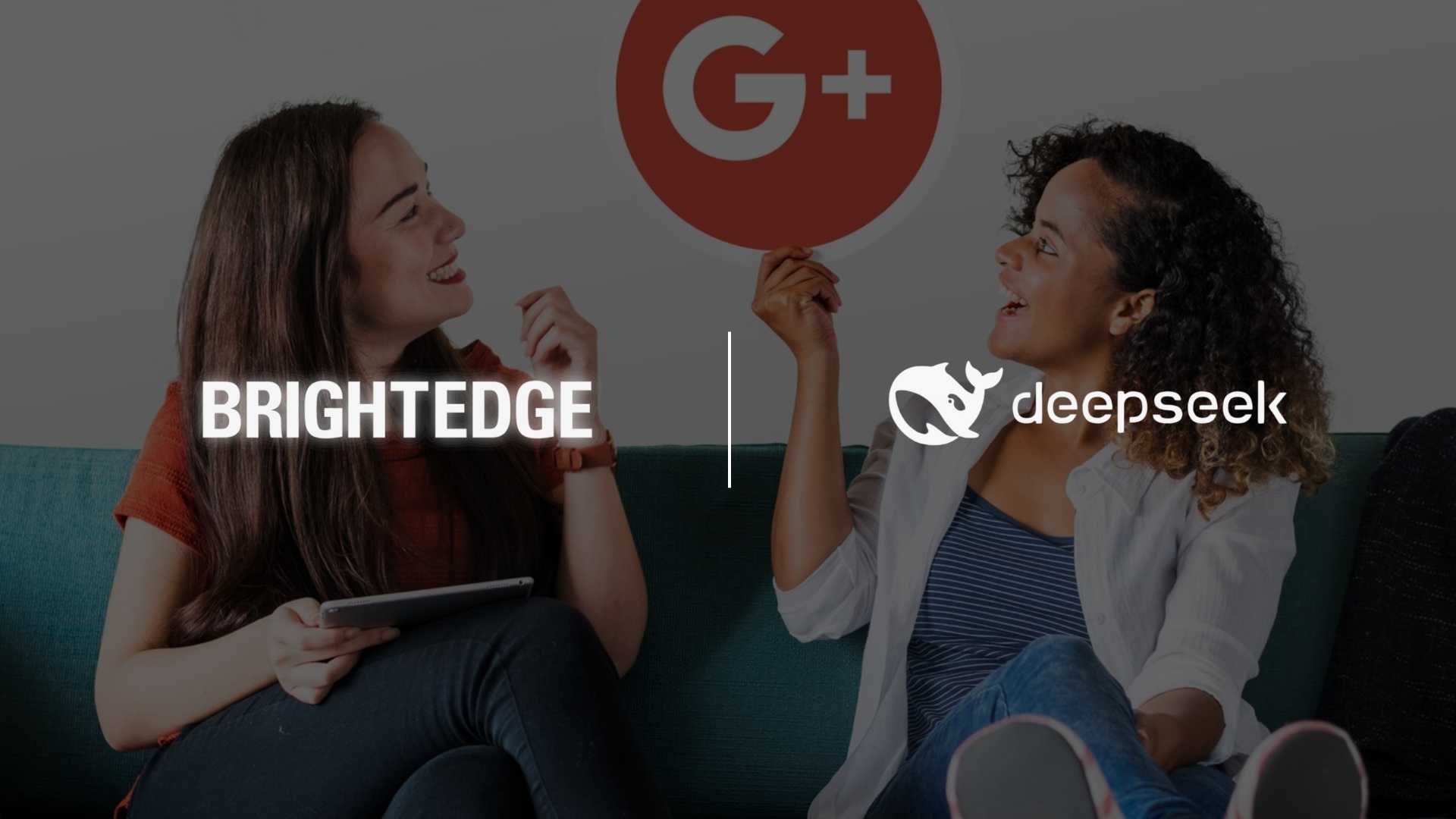 BrightEdge Report: DeepSeek AI Search Disrupts Industry, Google Unshaken