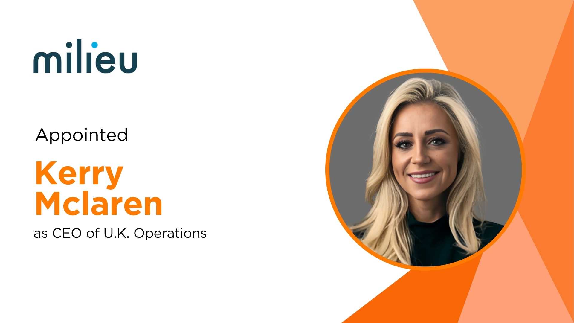 Milieu Insight Appoints Kerry Mclaren as CEO to Lead UK Expansion