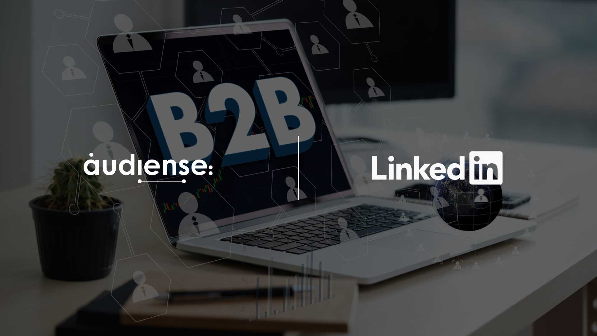 Audiense Integrates with LinkedIn to Elevate B2B Audience Intelligence