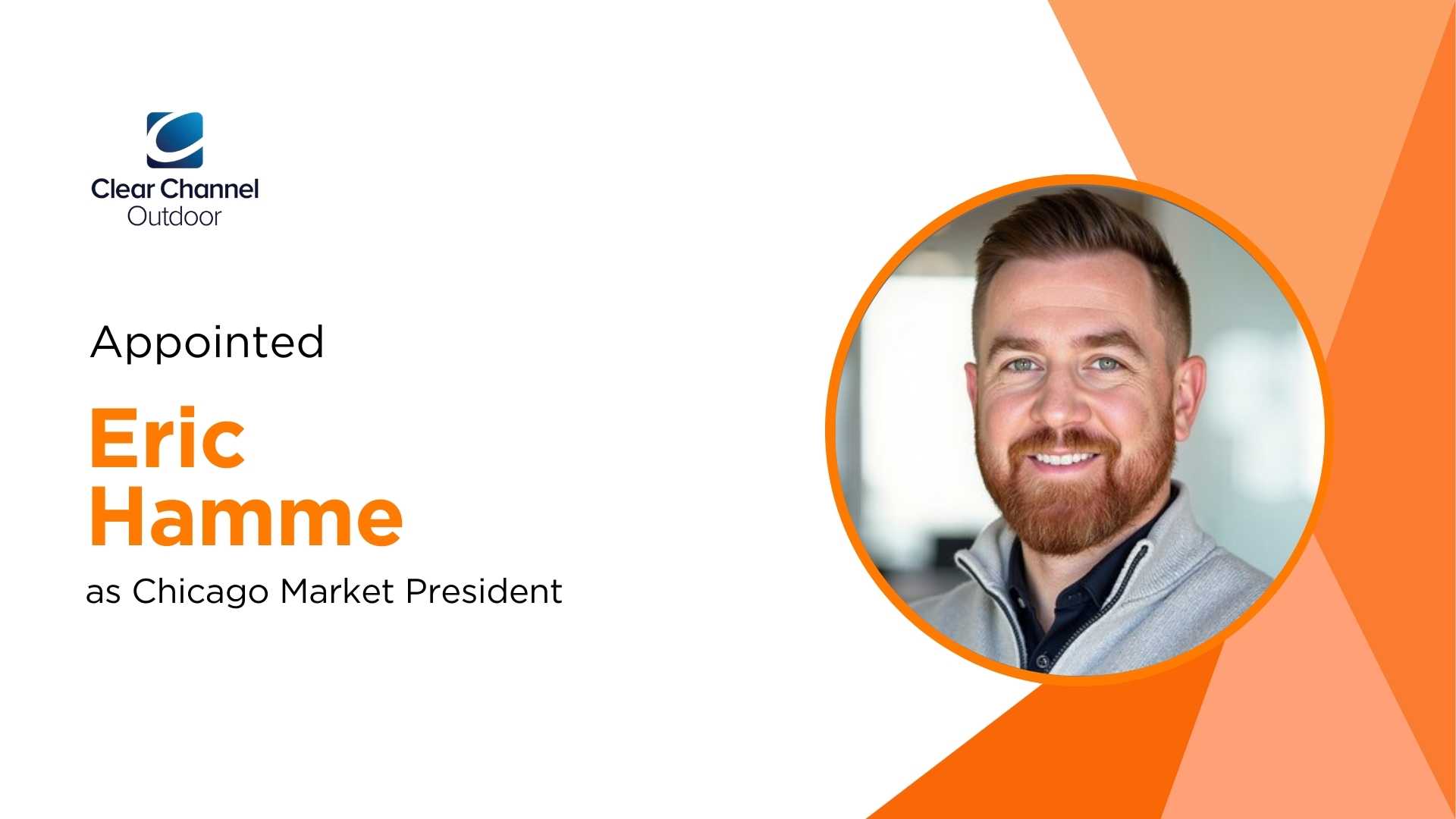 Clear Channel Outdoor Names Eric Hamme as President of Chicago Market