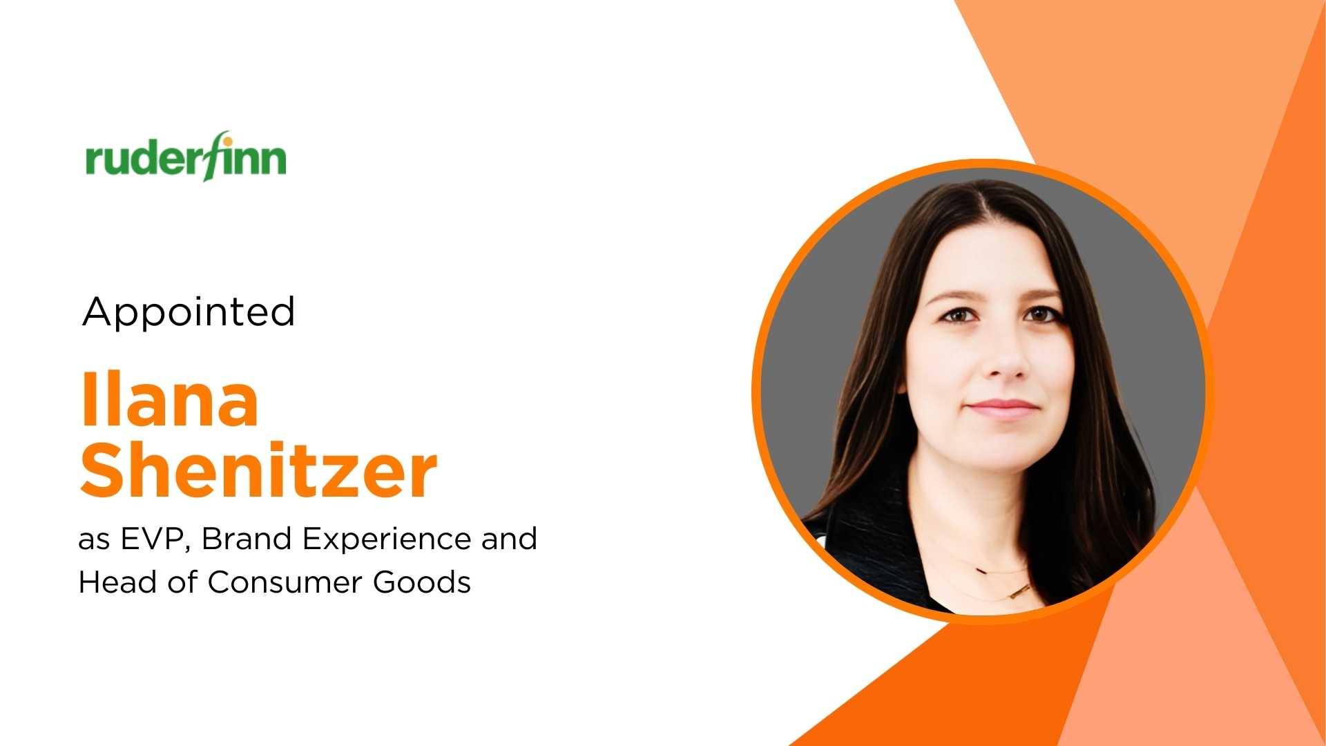 Ruder Finn Expands Leadership: Ilana Shenitzer Joins as EVP, Brand Experience