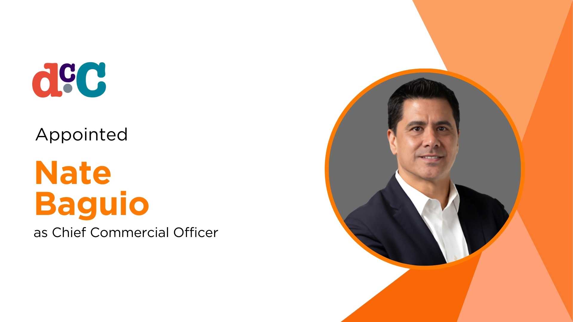DCC Marketing Appoints Nate Baguio as Chief Commercial Officer to Drive Business Growth and Industry Partnerships