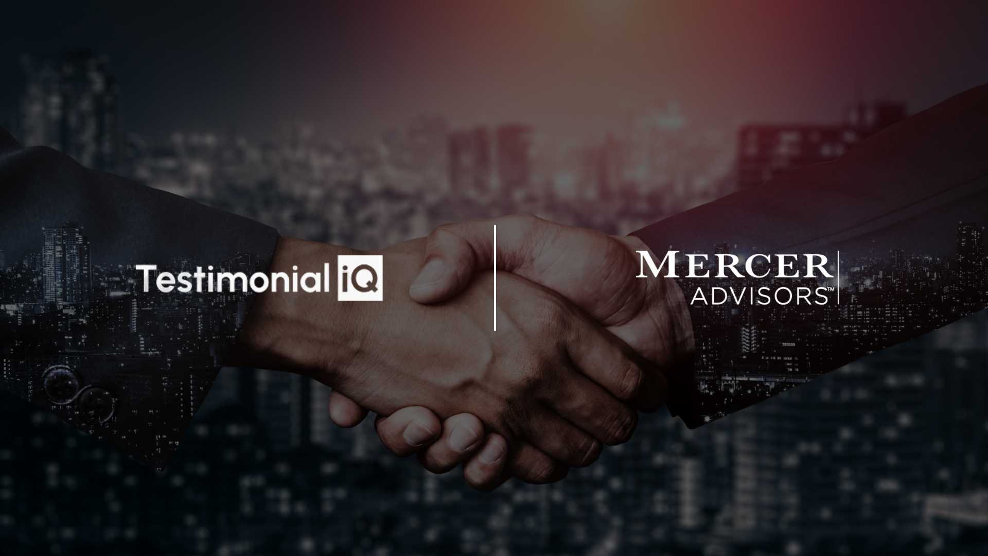 Mercer Advisors Partners with Testimonial iQ for SEC-Compliant Client Testimonials