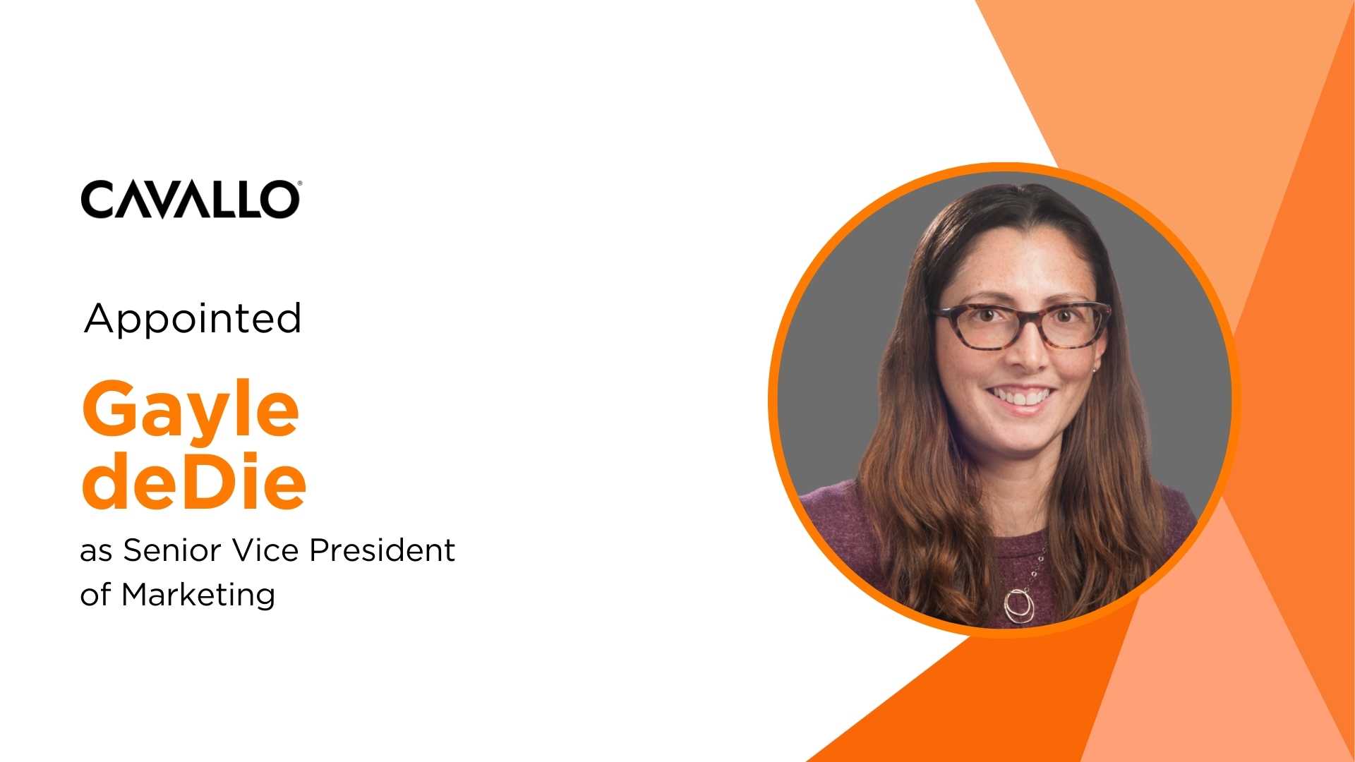 Cavallo Appoints Gayle deDie as SVP of Marketing to Drive Growth