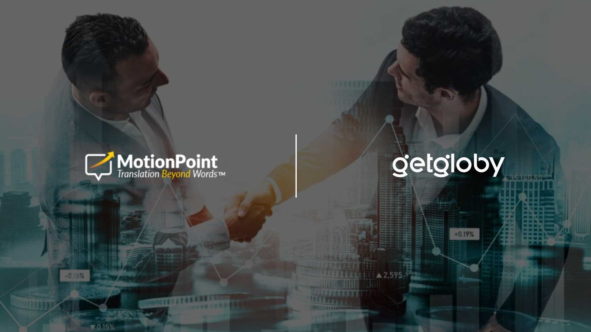 MotionPoint Acquires GetGloby to Lead Multilingual Marketing Innovation