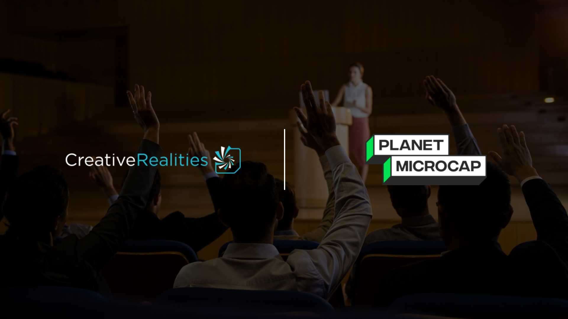Creative Realities to Present at Planet MicroCap Showcase 2025