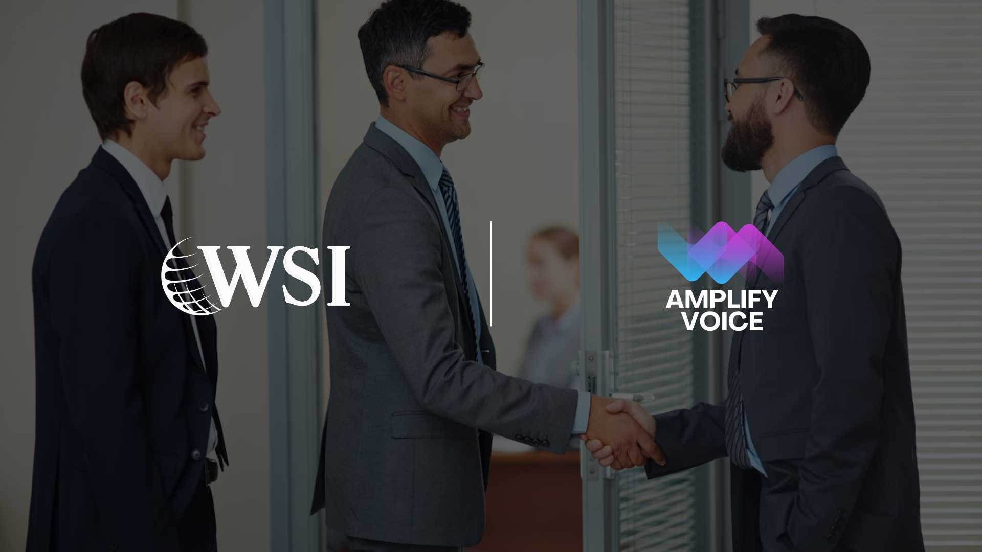WSI Partners with Amplify Voice to Enhance Customer Engagement with AI-Powered Voice and Conversational AI