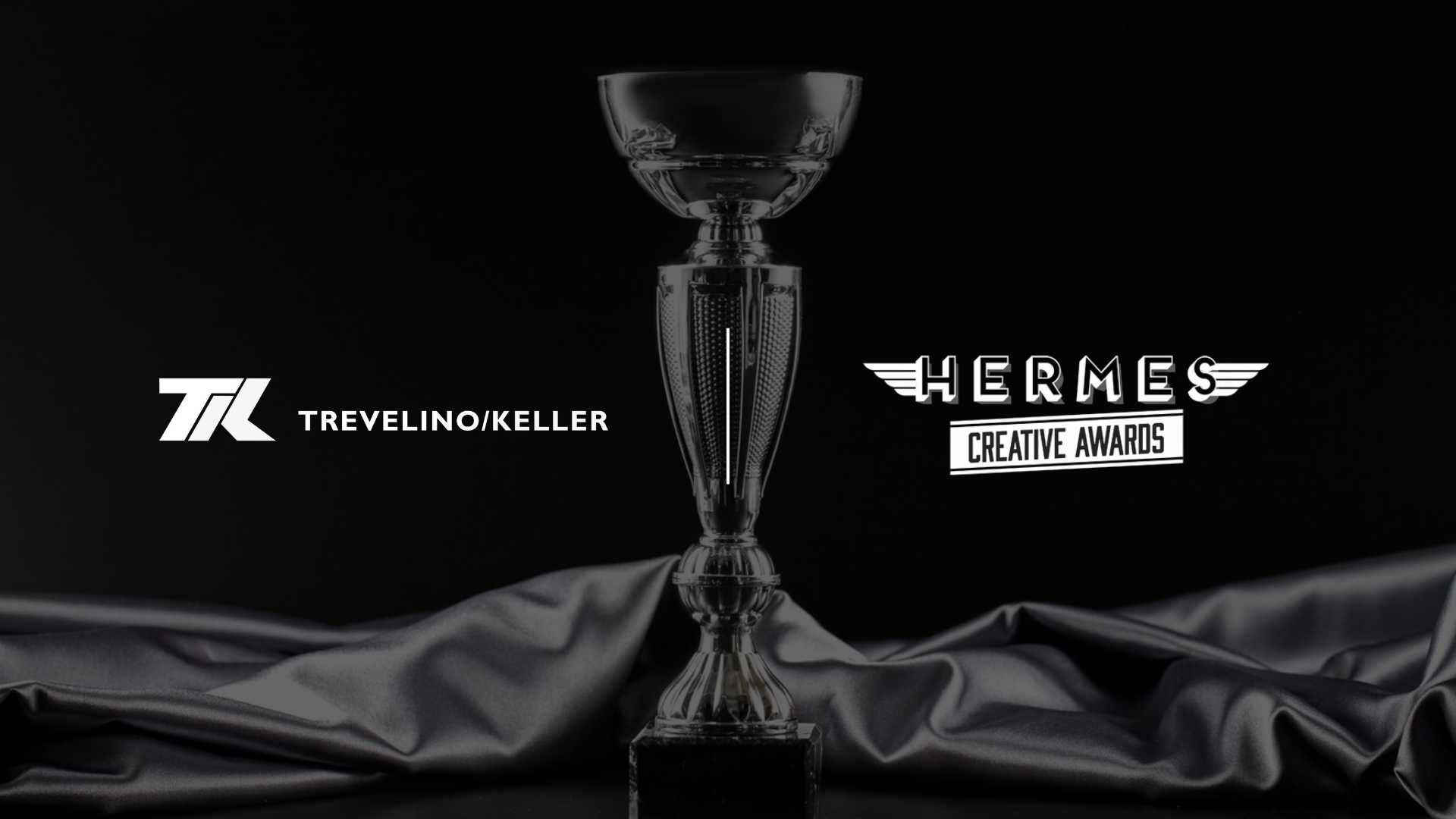 Trevelino/Keller Wins Hermes Creative Awards: Platinum & Gold Honors