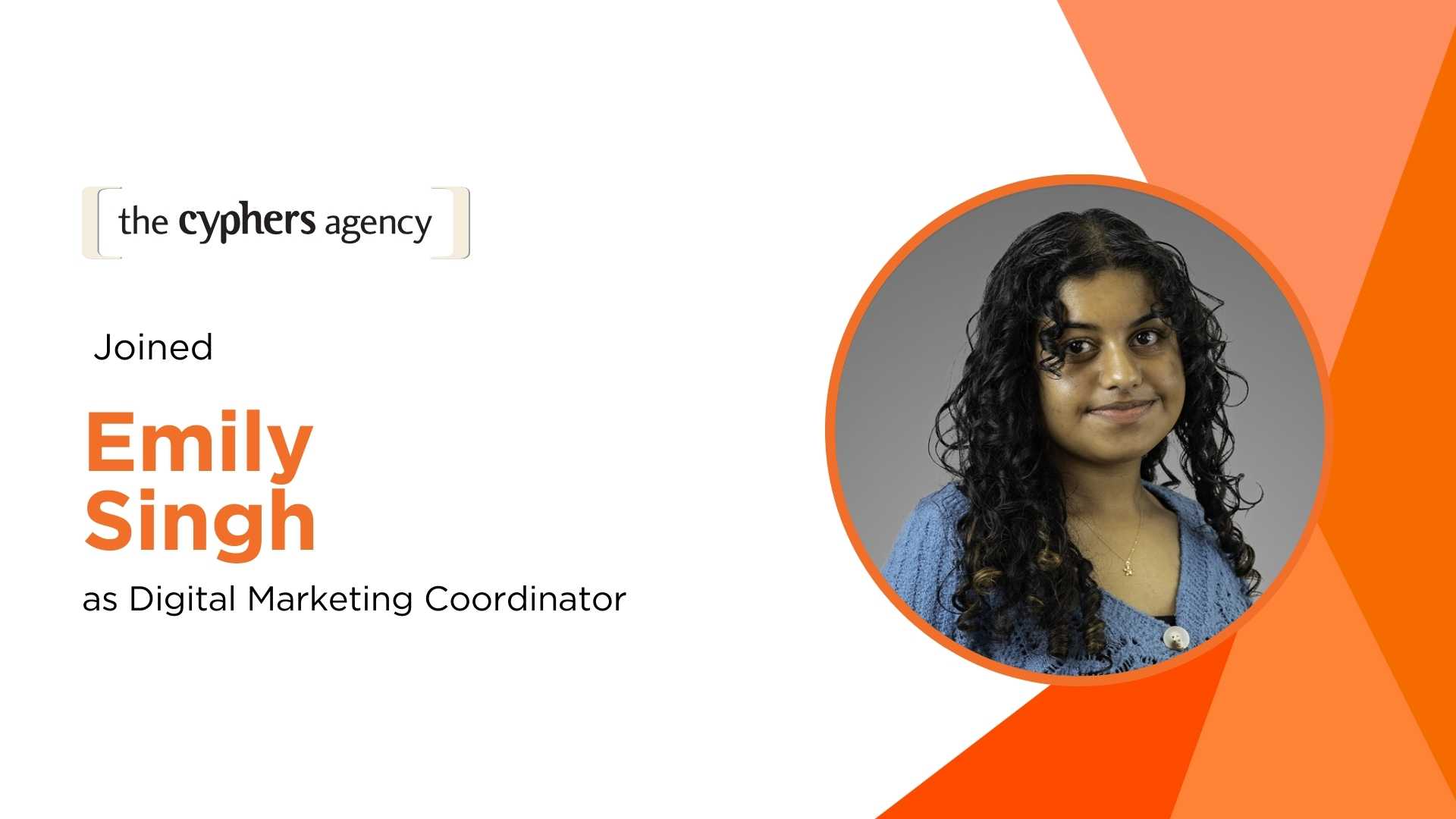 The Cyphers Agency Welcomes Emily Singh as Digital Marketing Coordinator