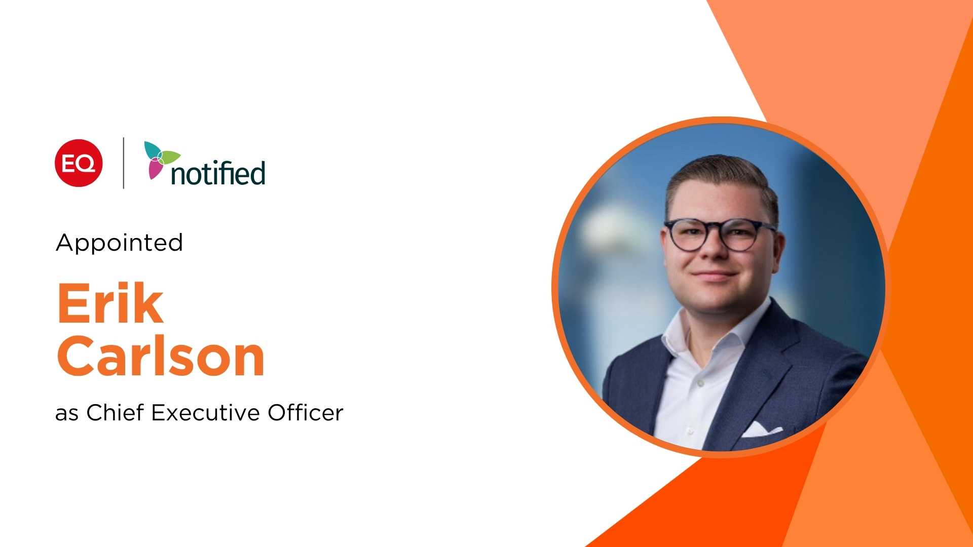 Notified Names Erik Carlson as CEO to Lead Next Chapter of Integrated PR and IR Strategy