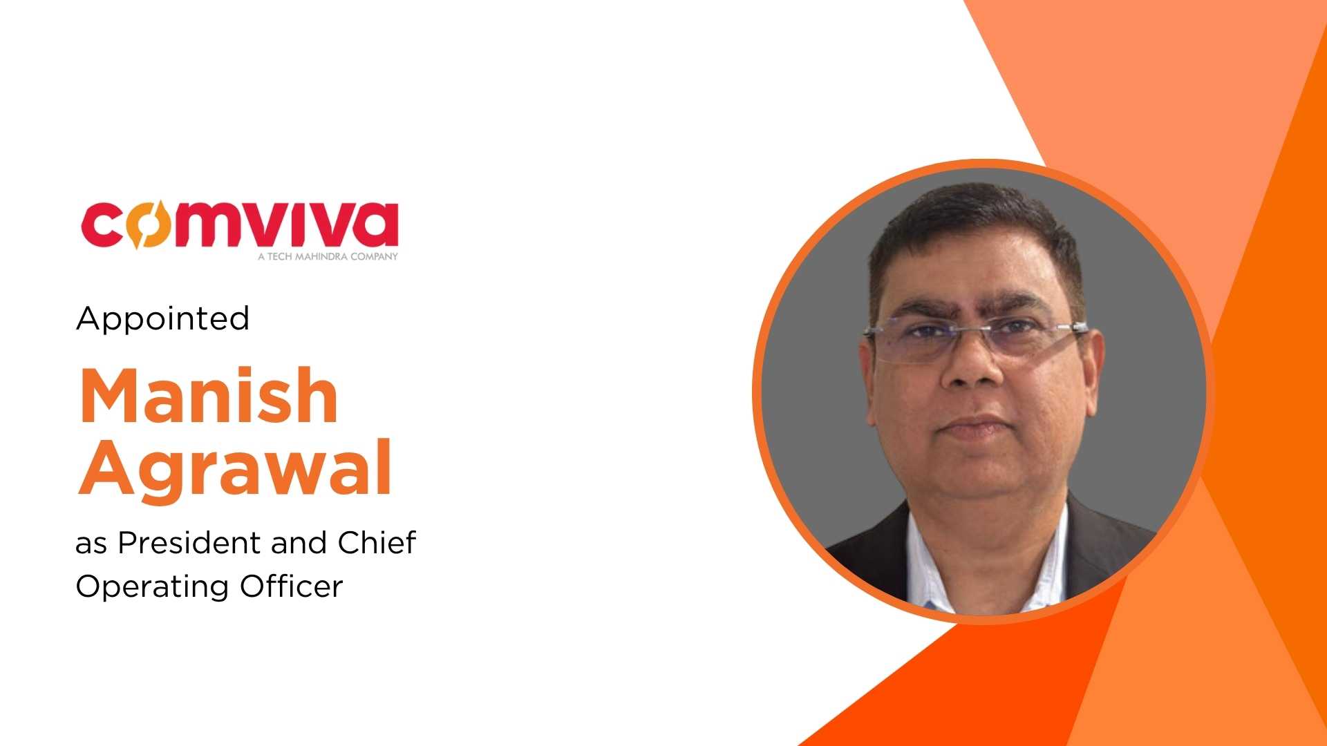 Comviva Names Manish Agrawal as President & COO to Lead ‘AI-First’ Transformation