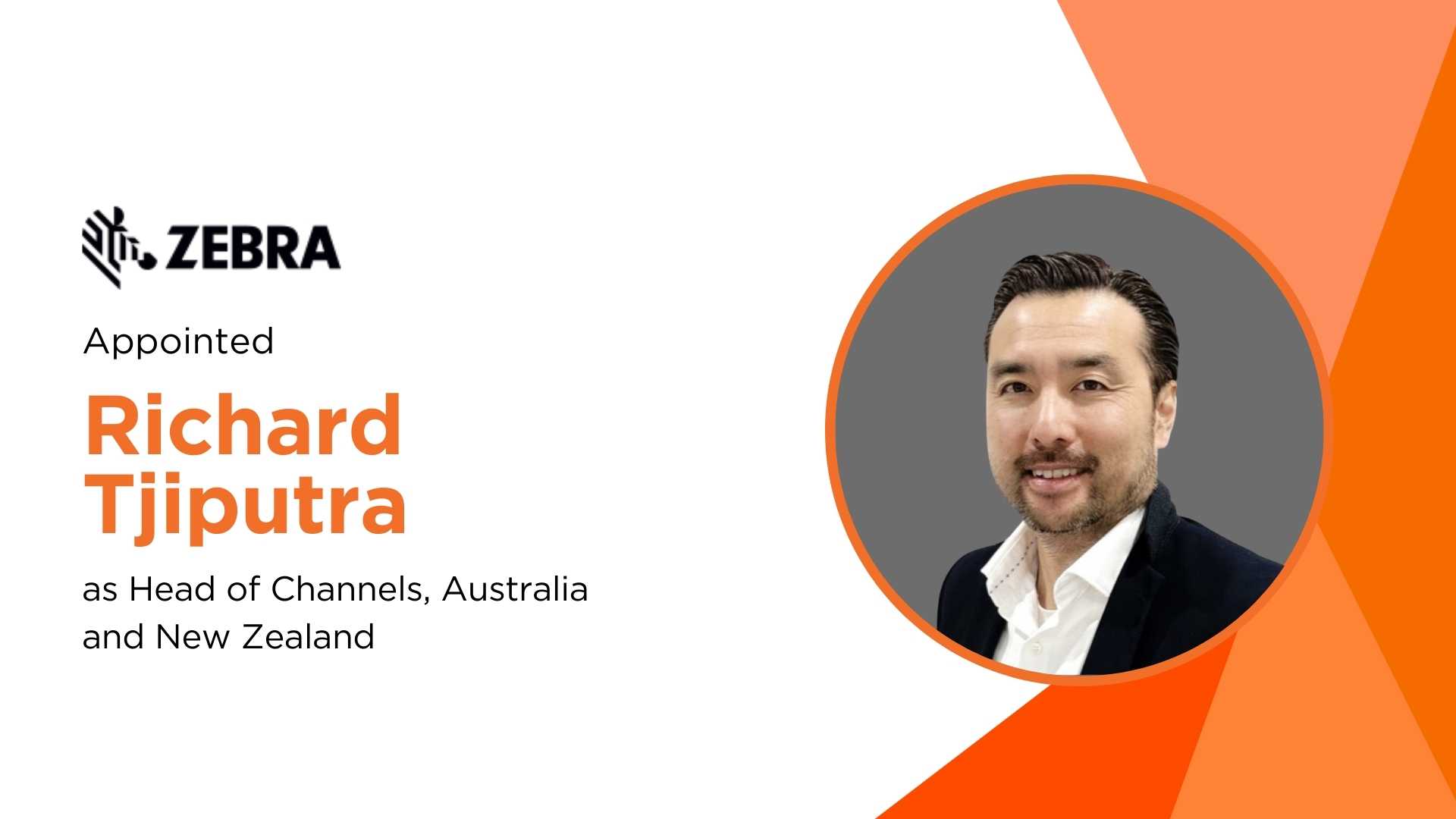 Zebra Technologies Appoints Richard Tjiputra as Head of Channels, Australia and New Zealand
