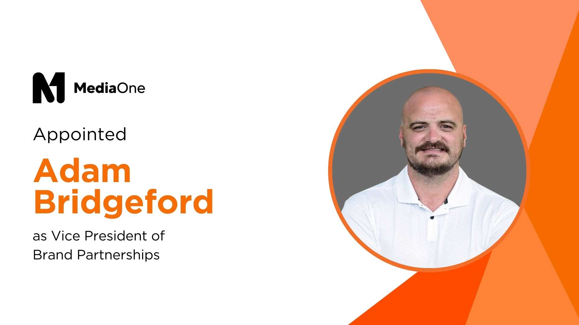 MediaOne Names Adam Bridgeford VP of Brand Partnerships to Drive Midwest Growth