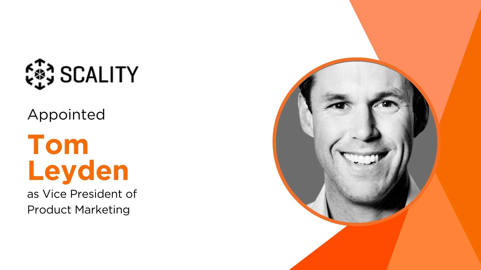 Scality Hires Tom Leyden as VP of Product Marketing to Drive AI & Enterprise Growth