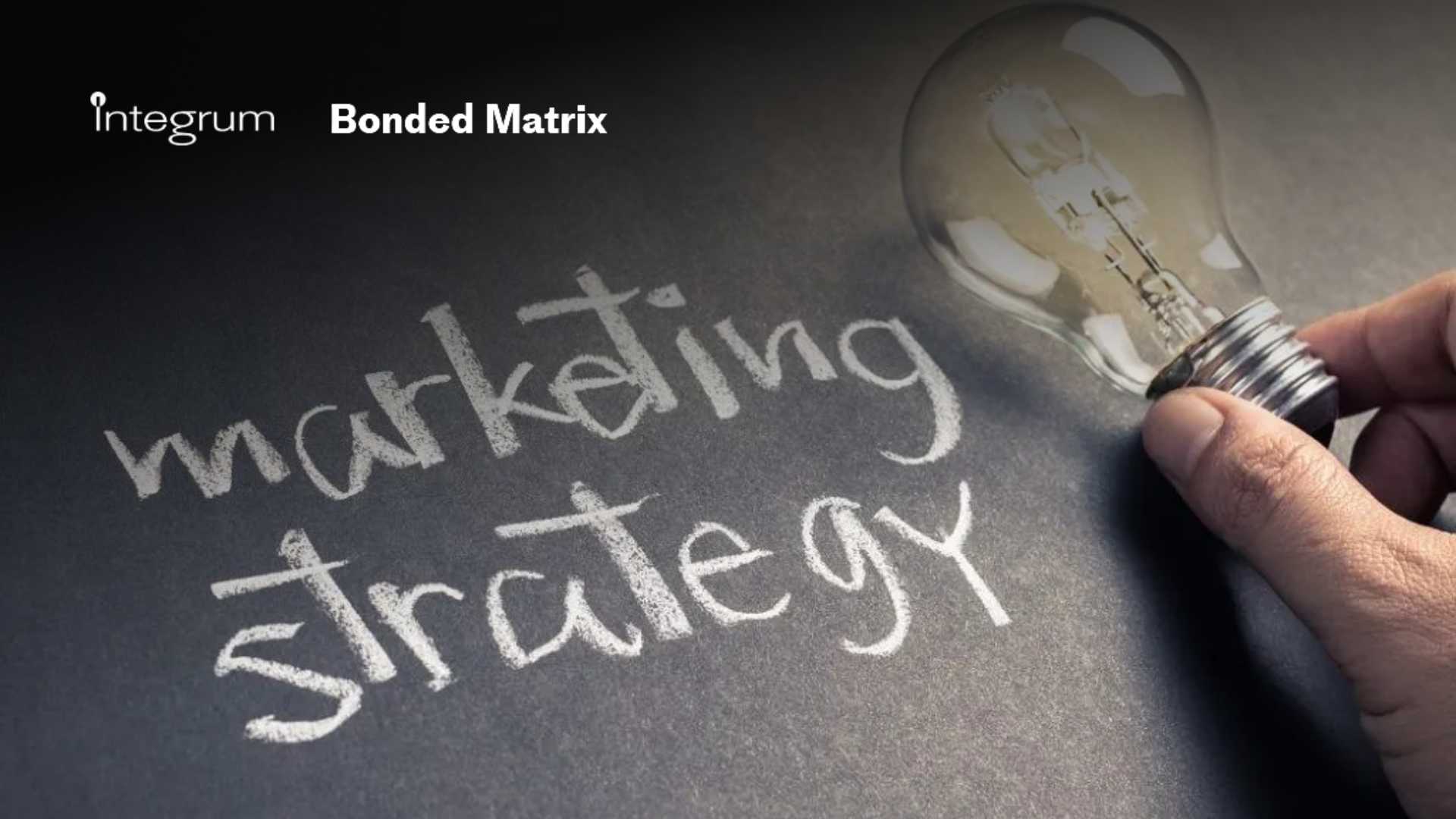 Integrum Puts “BondedMatrix” Front and Center in Global Marketing Push