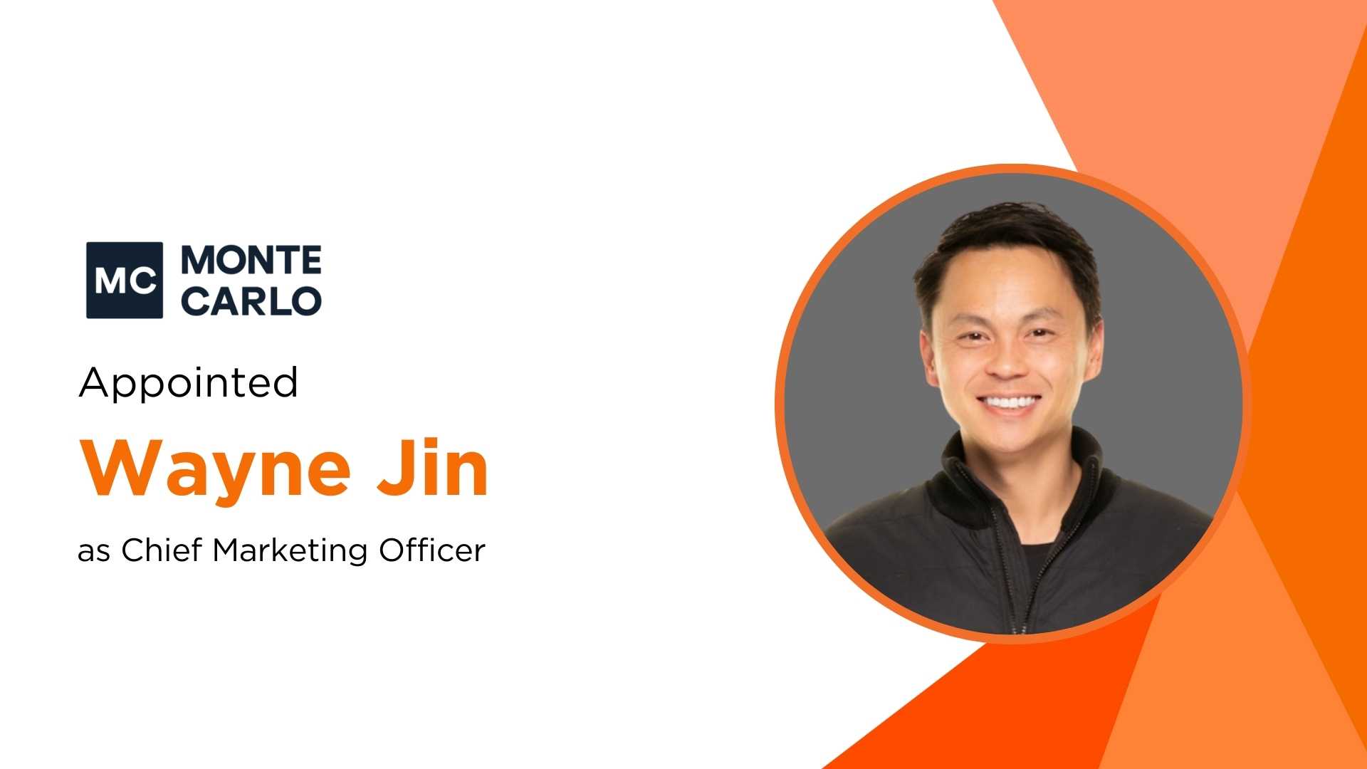 Monte Carlo Taps Wayne Jin as CMO to Drive Data + AI Observability Growth
