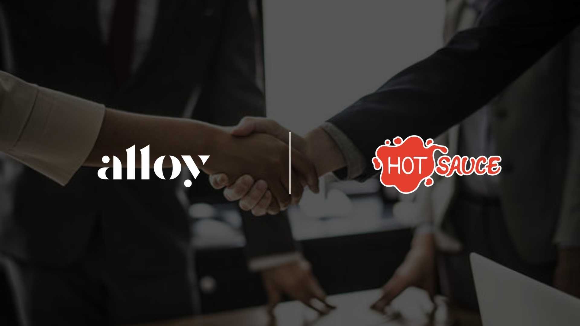 Alloy Acquires Hot Sauce to Bolster Martech and Digital Growth Capabilities