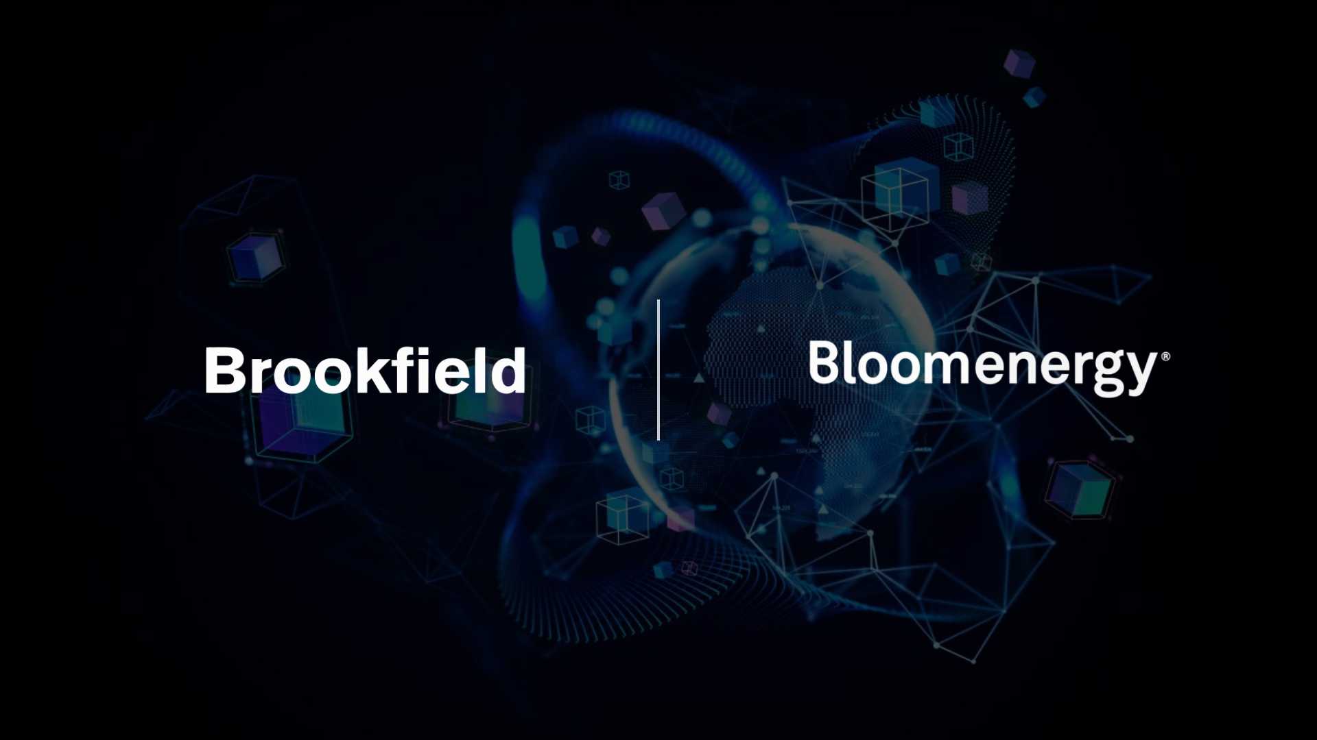 Bloom Energy and Brookfield Forge $5B Alliance to Power the Next Generation of AI Factories