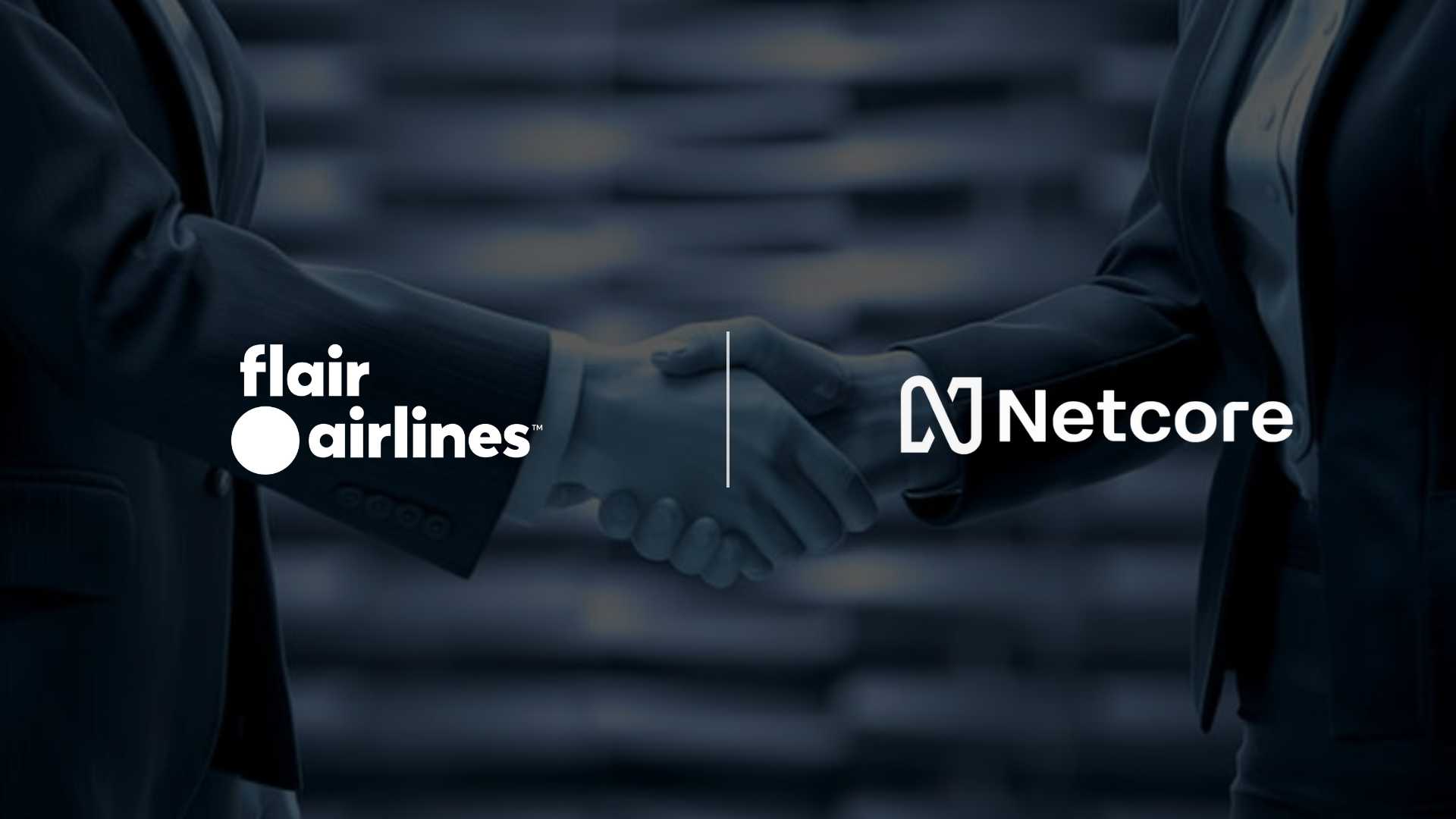 Netcore Cloud Partners with Flair Airlines to Redefine AI-Powered Customer Engagement