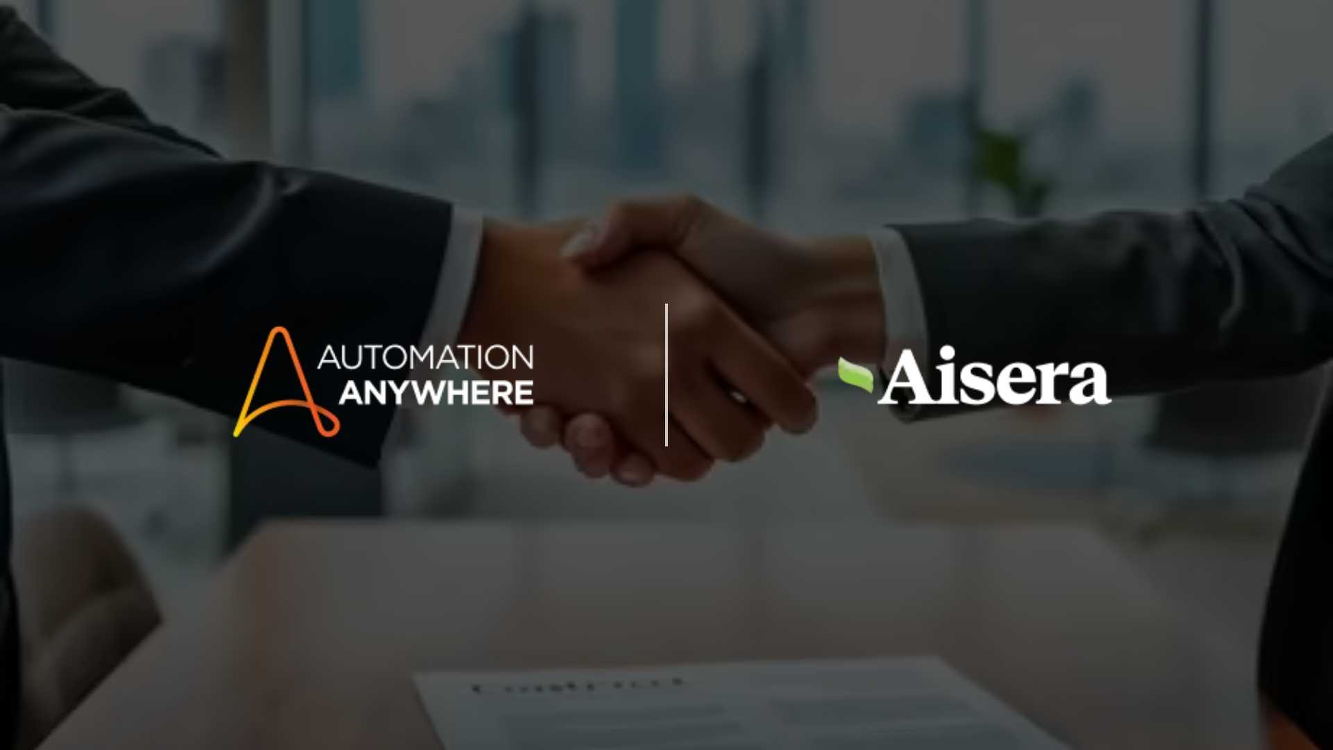 Automation Anywhere Acquires Aisera to Build the Industry’s Most Comprehensive Agentic Automation Platform