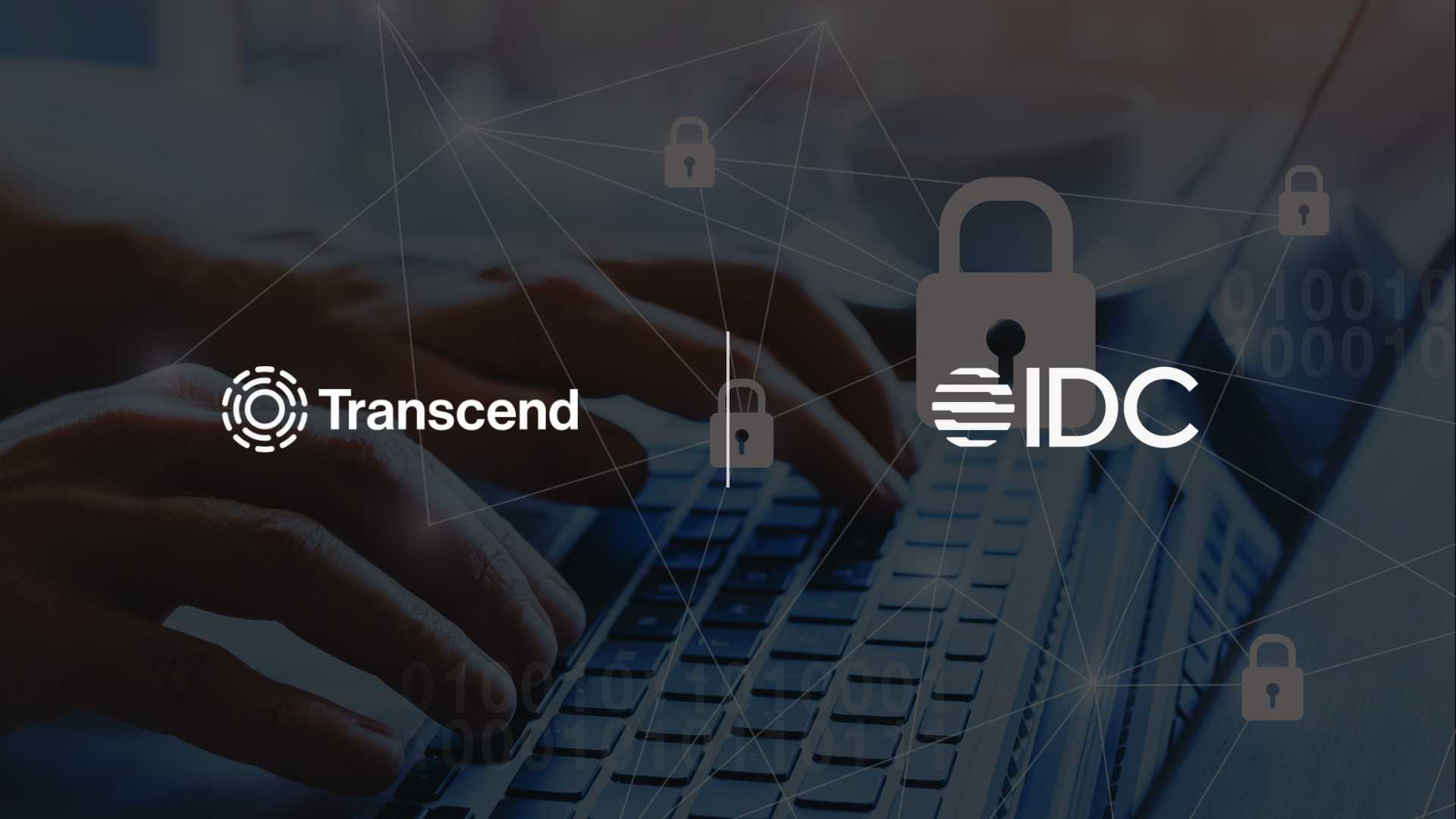 Transcend Named Leader in IDC MarketScape 2025 as Demand for Automated Privacy Infrastructure Accelerates