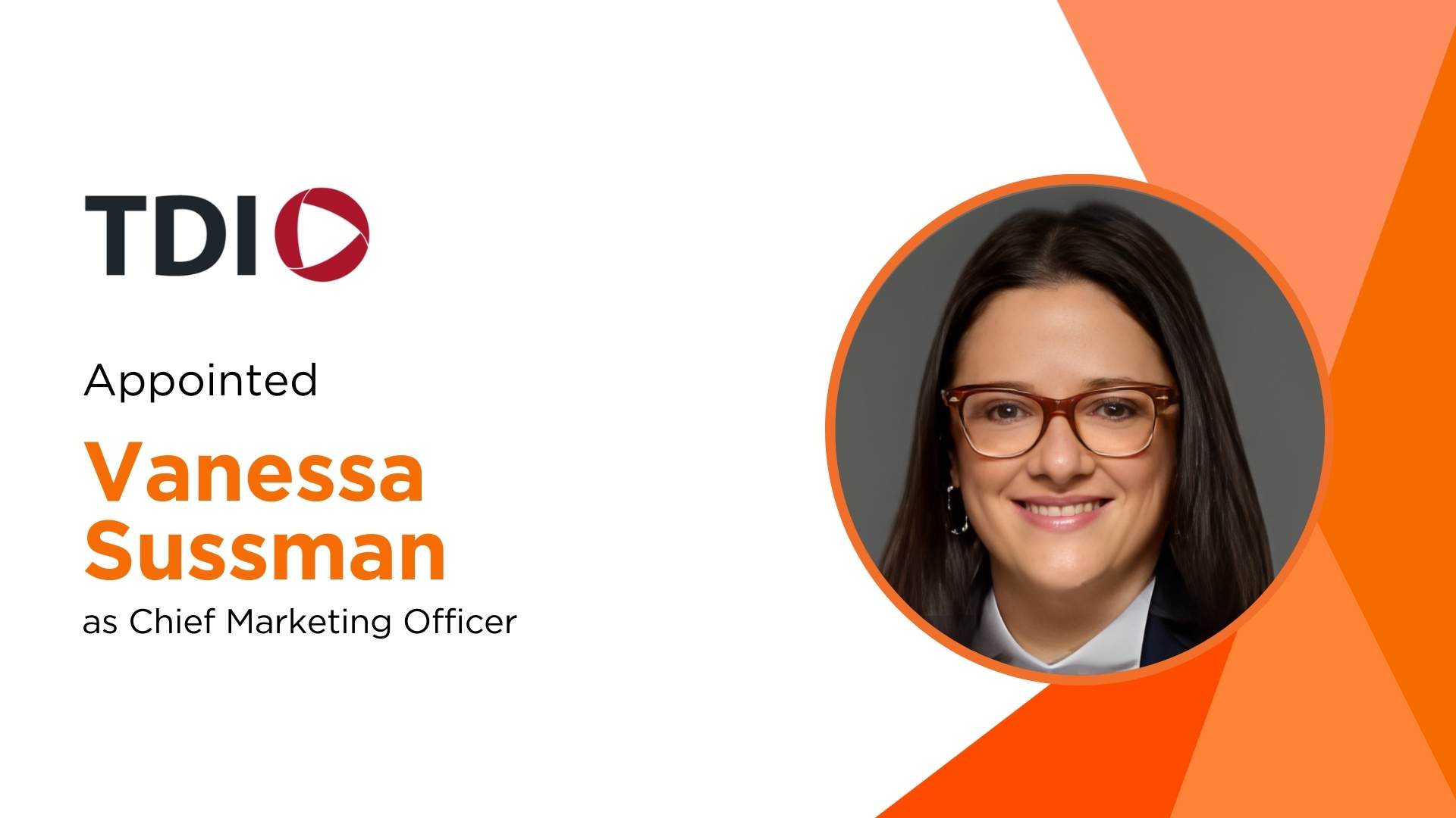 TDI Appoints Vanessa Sussman as CMO to Accelerate Global Growth and Brand Expansion