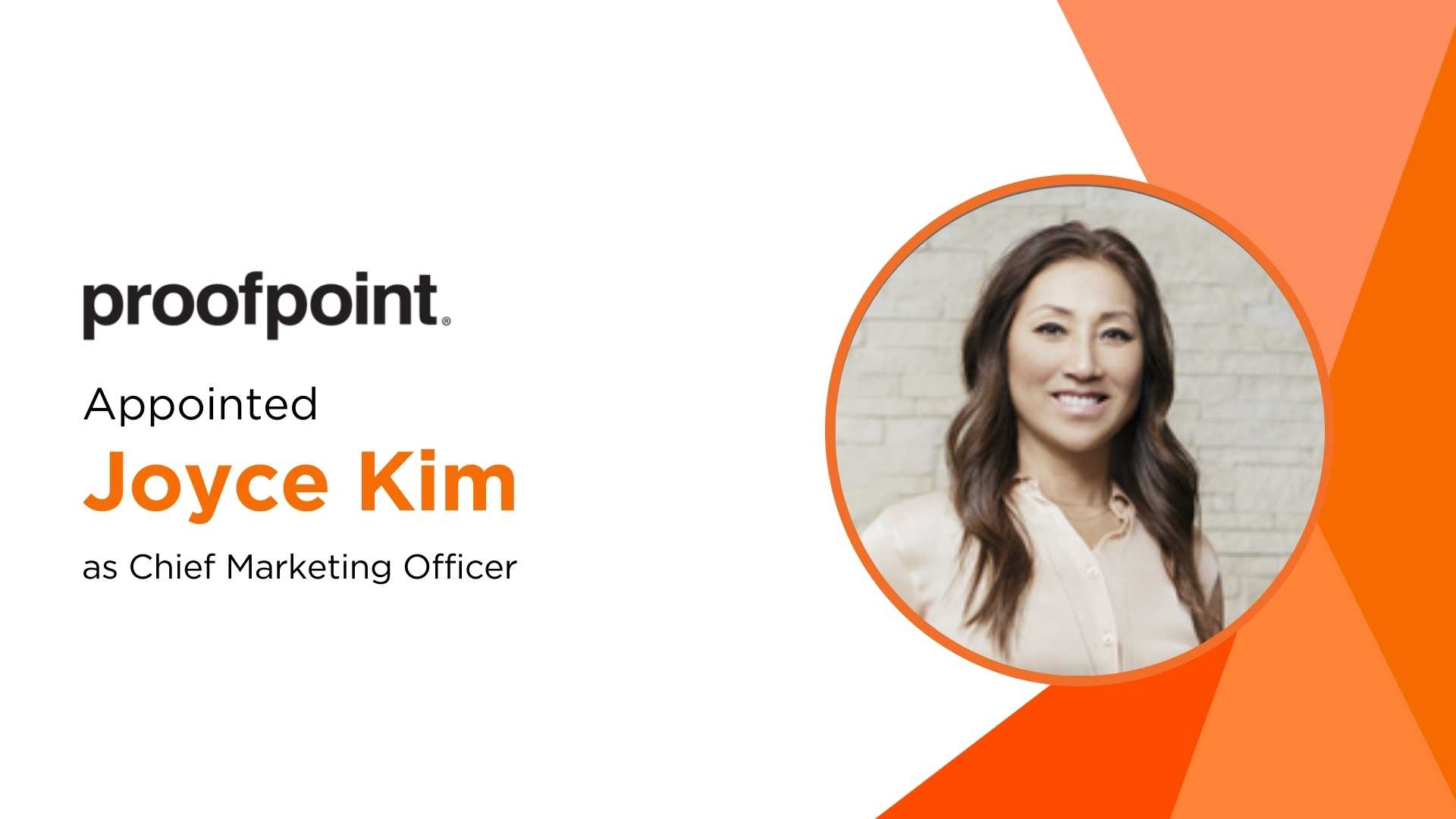 Proofpoint Names Former Zscaler CMO Joyce Kim to Lead Global Marketing Push