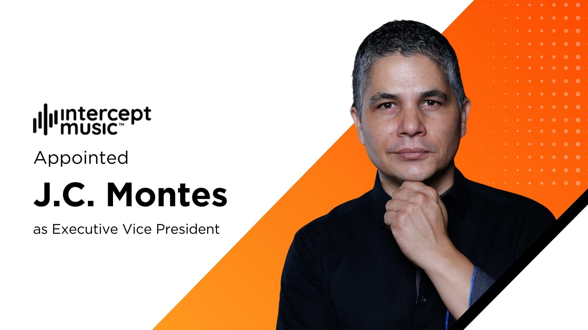 Intercept Music Appoints J.C. Montes as EVP to Drive Global Marketing and Strategic Partnerships