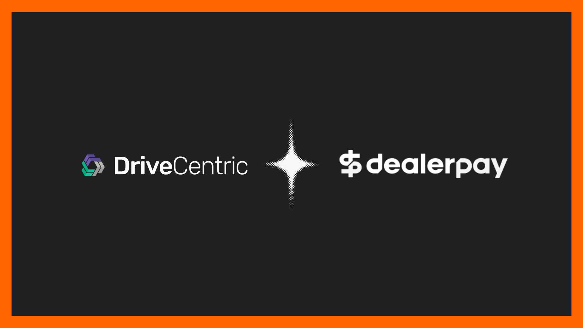 DriveCentric Brings Payments Into the CRM With Dealer Pay Partnership