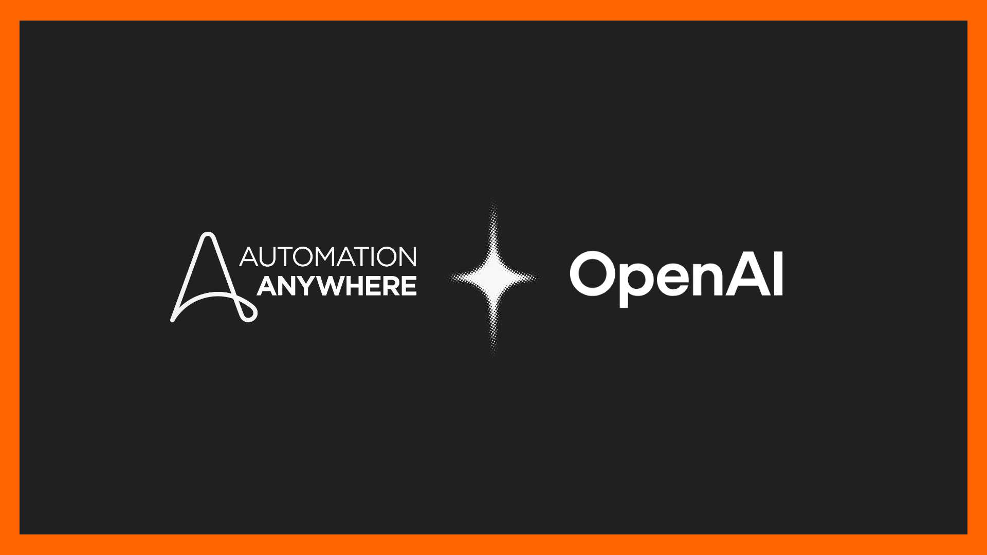 Automation Anywhere and OpenAI Push Agentic AI From Experiment to Enterprise Reality