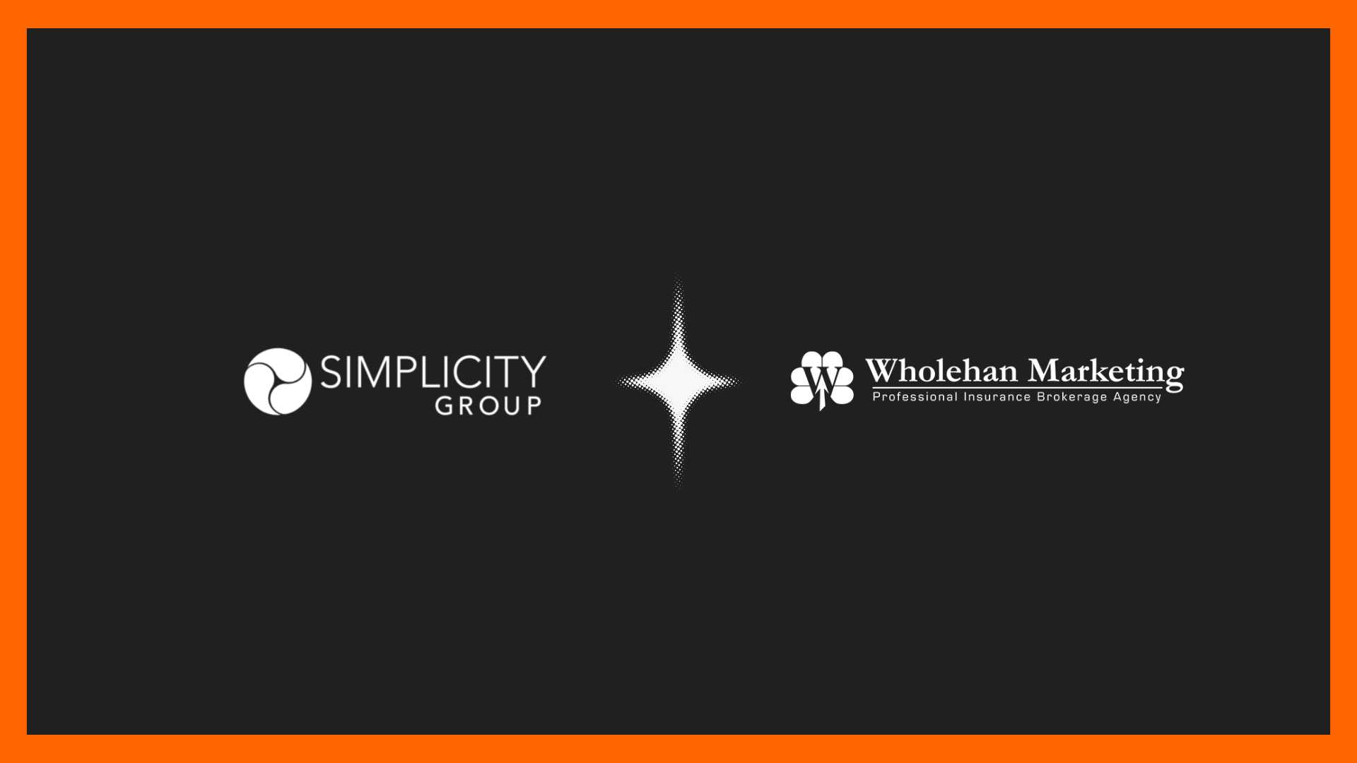 Simplicity Group Acquires Wholehan Marketing to Expand Insurance and Advanced Market Capabilities
