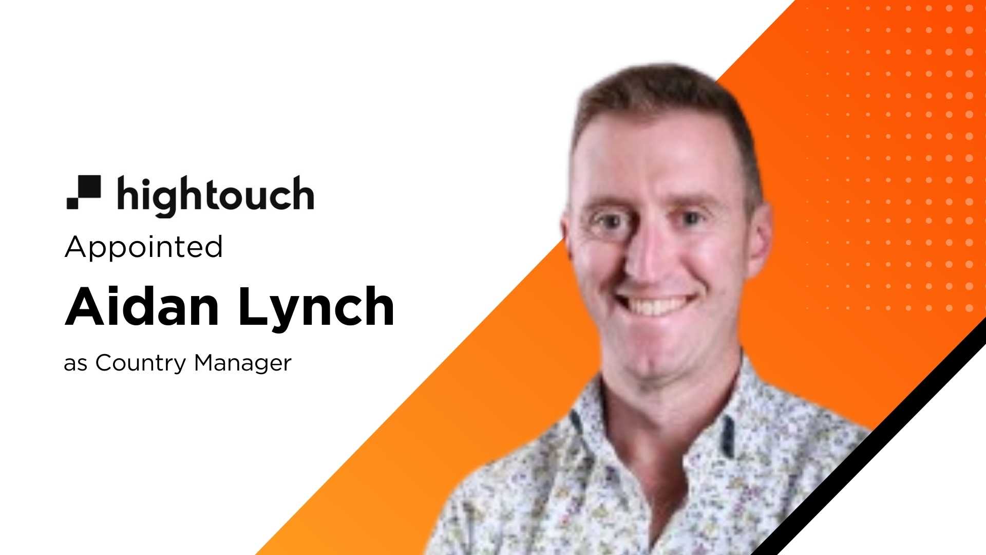 Hightouch Expands ANZ Operations, Appoints Aidan Lynch as Country Manager