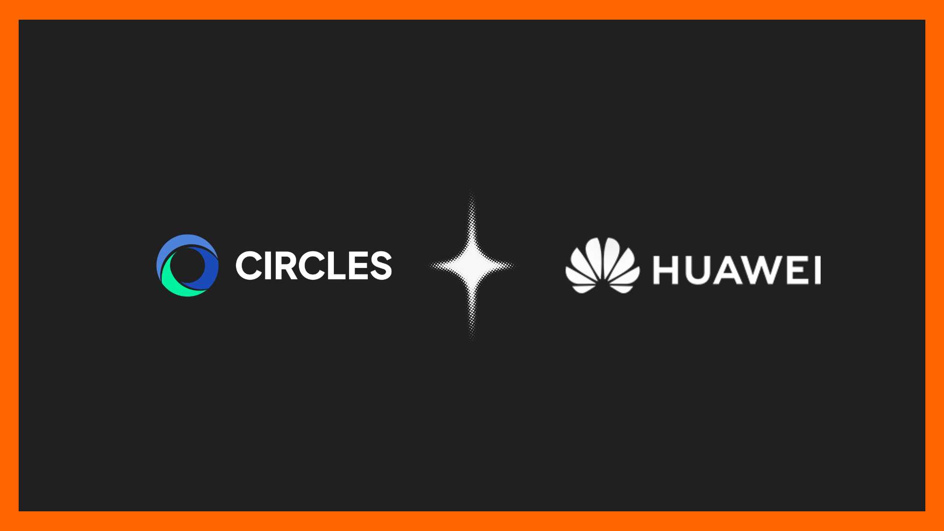 Circles and Huawei Partner to Build AI-Native Telecom Platforms for Global Operators