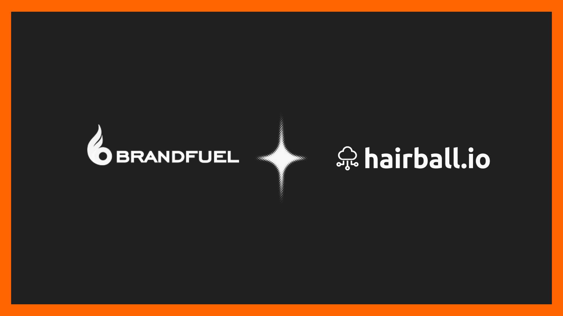 Brandfuel.ai and Hairball.io Unite to Streamline AI-Driven Product Merchandising