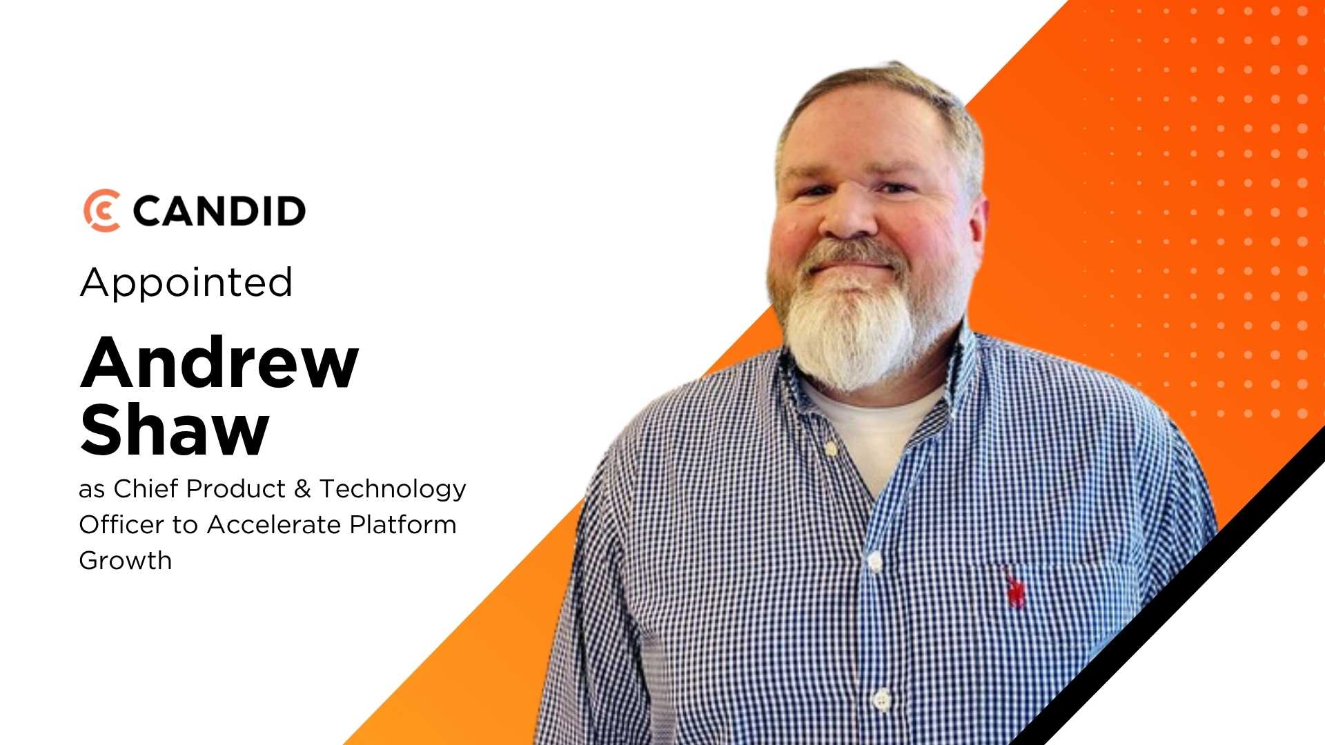 Candid Names Andrew Shaw CPTO to Scale AI Marketing Platform