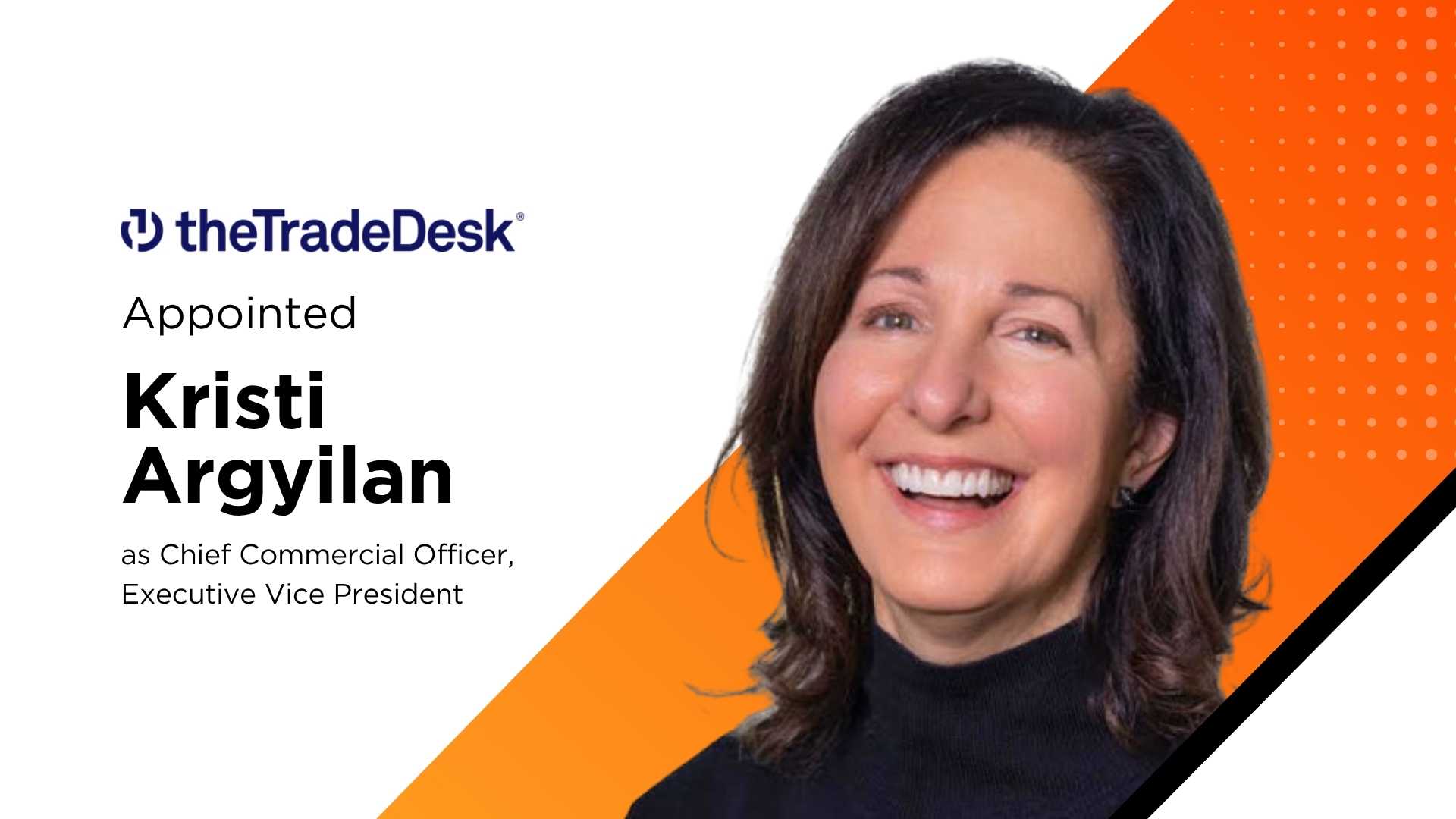 The Trade Desk Appoints Kristi Argyilan to Lead Data and Commercial Strategy