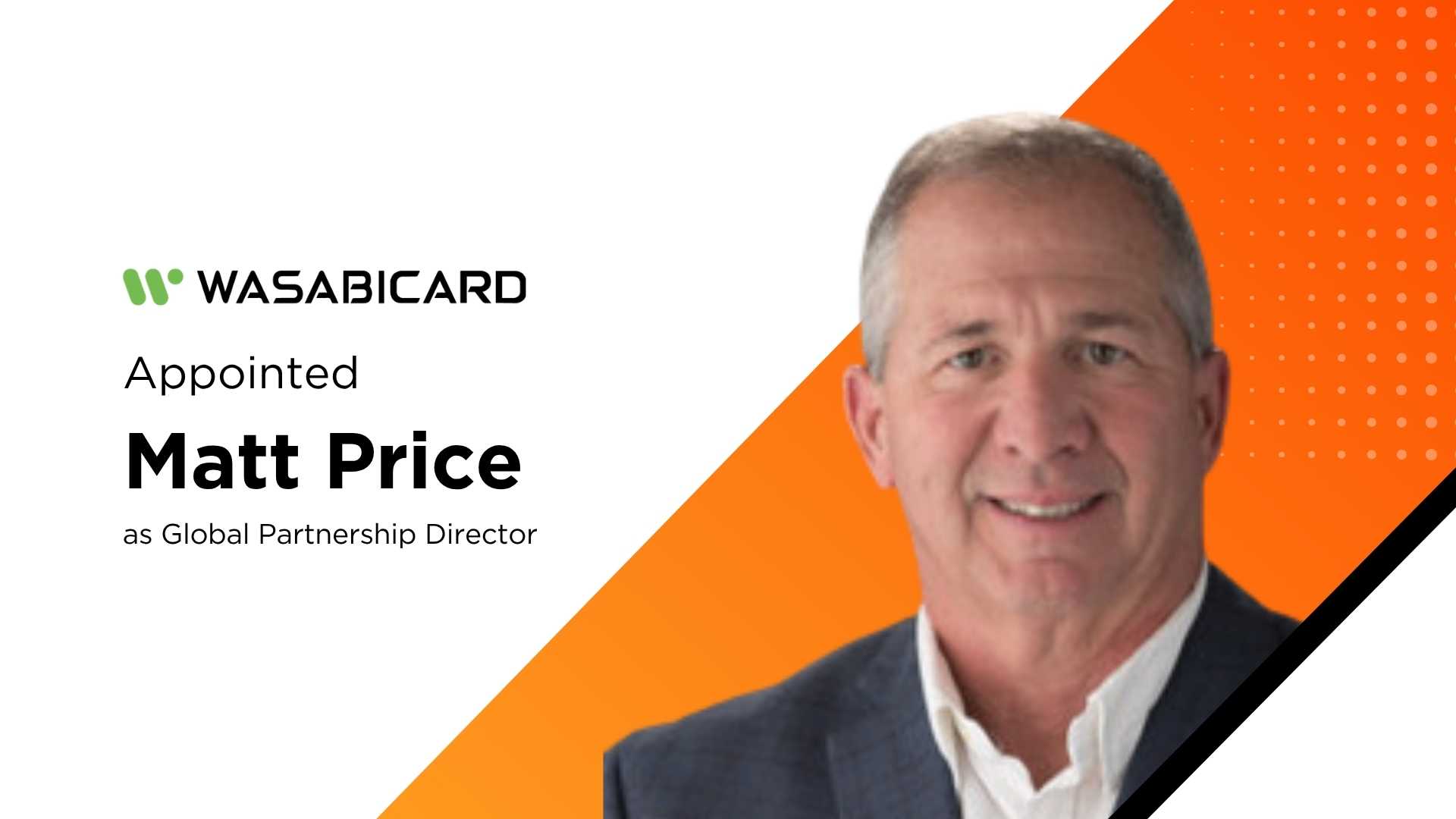 WasabiCard Appoints Former Visa Executive Matt Price to Lead Global Partnerships
