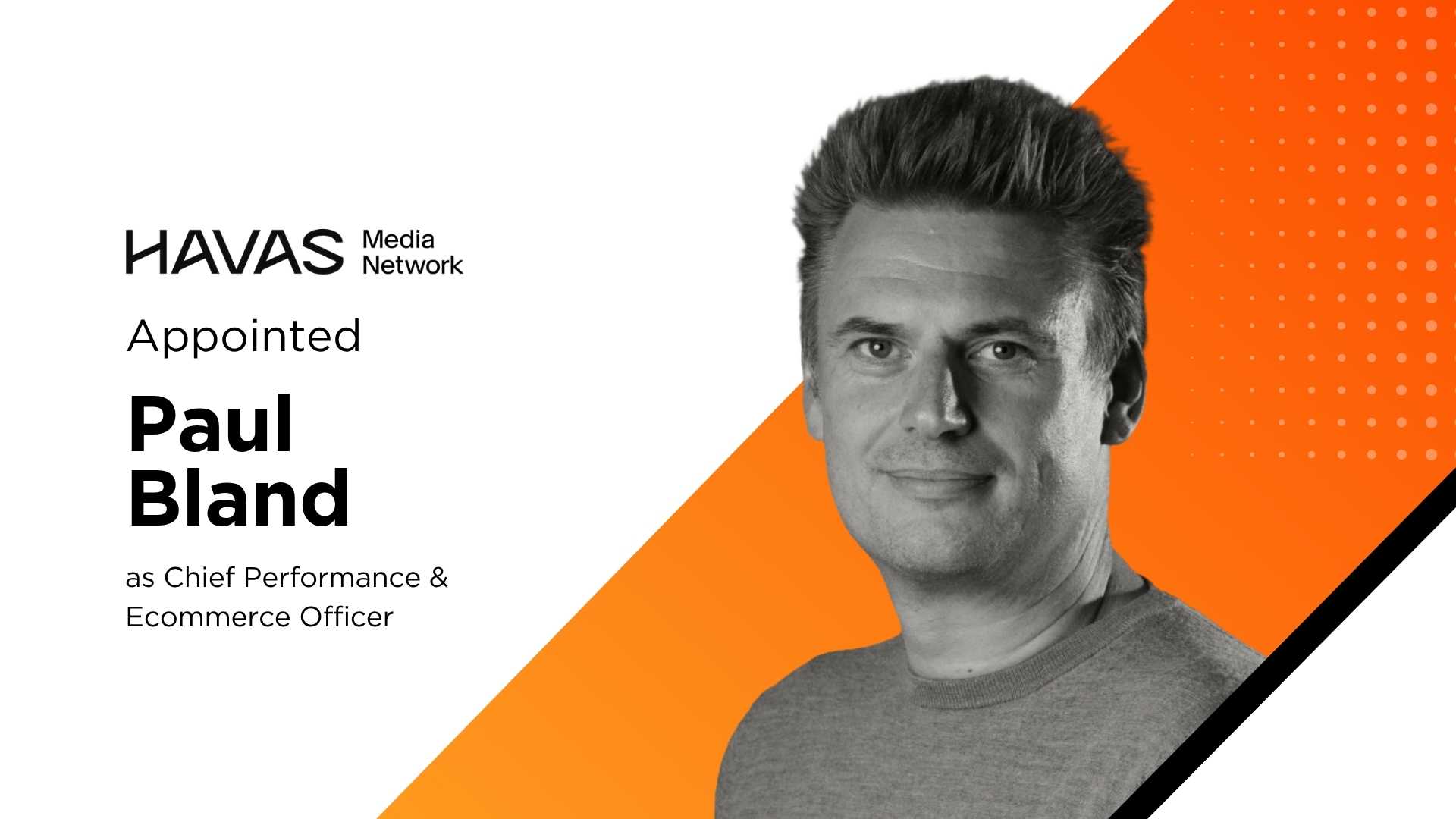 Havas Media Network Appoints Paul Bland to Lead Havas Market’s Global Commerce Strategy