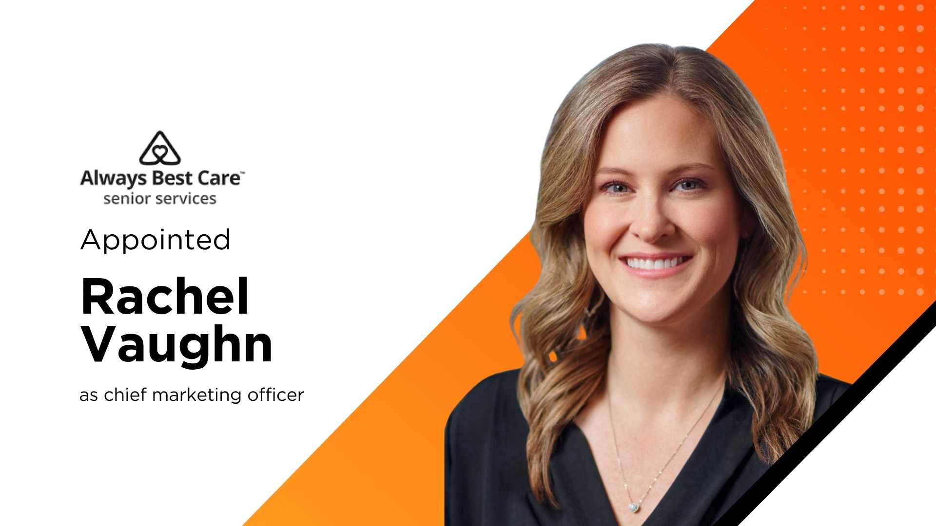 Always Best Care Appoints Rachel Vaughn as CMO to Modernize Franchise Marketing Strategy
