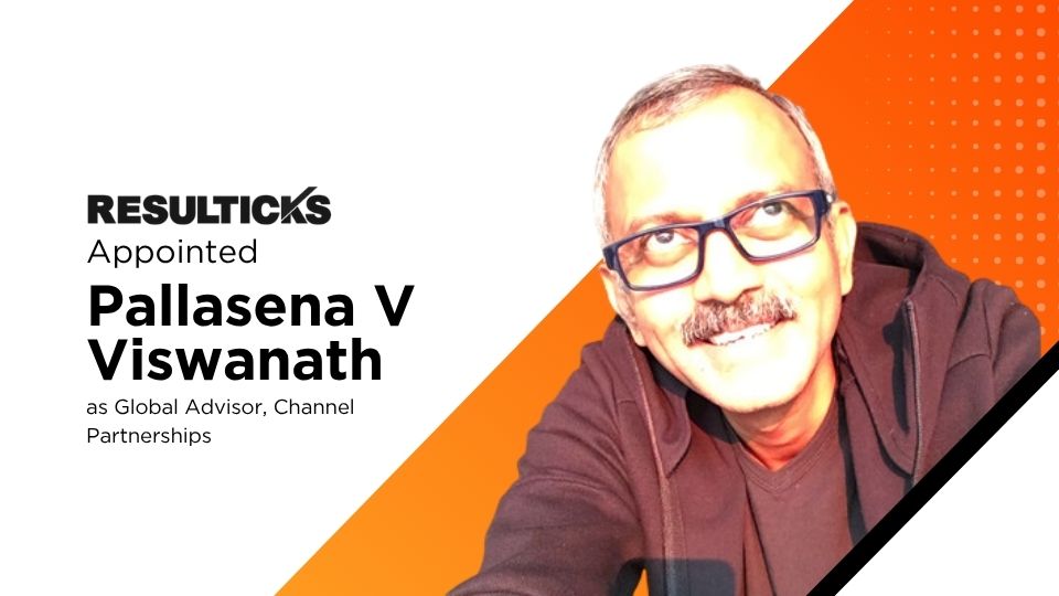 Resulticks Appoints Pallasena V Viswanath to Expand Partnerships