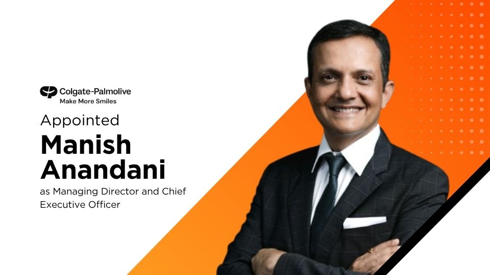 Colgate-Palmolive India Names Manish Anandani as New CEO