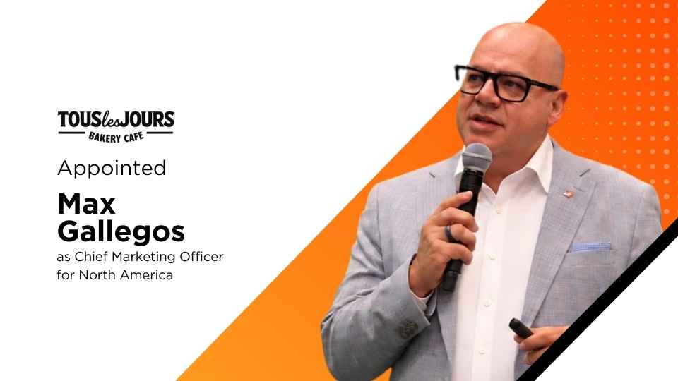 TOUS les JOURS Names Max Gallegos CMO to Drive North American Growth