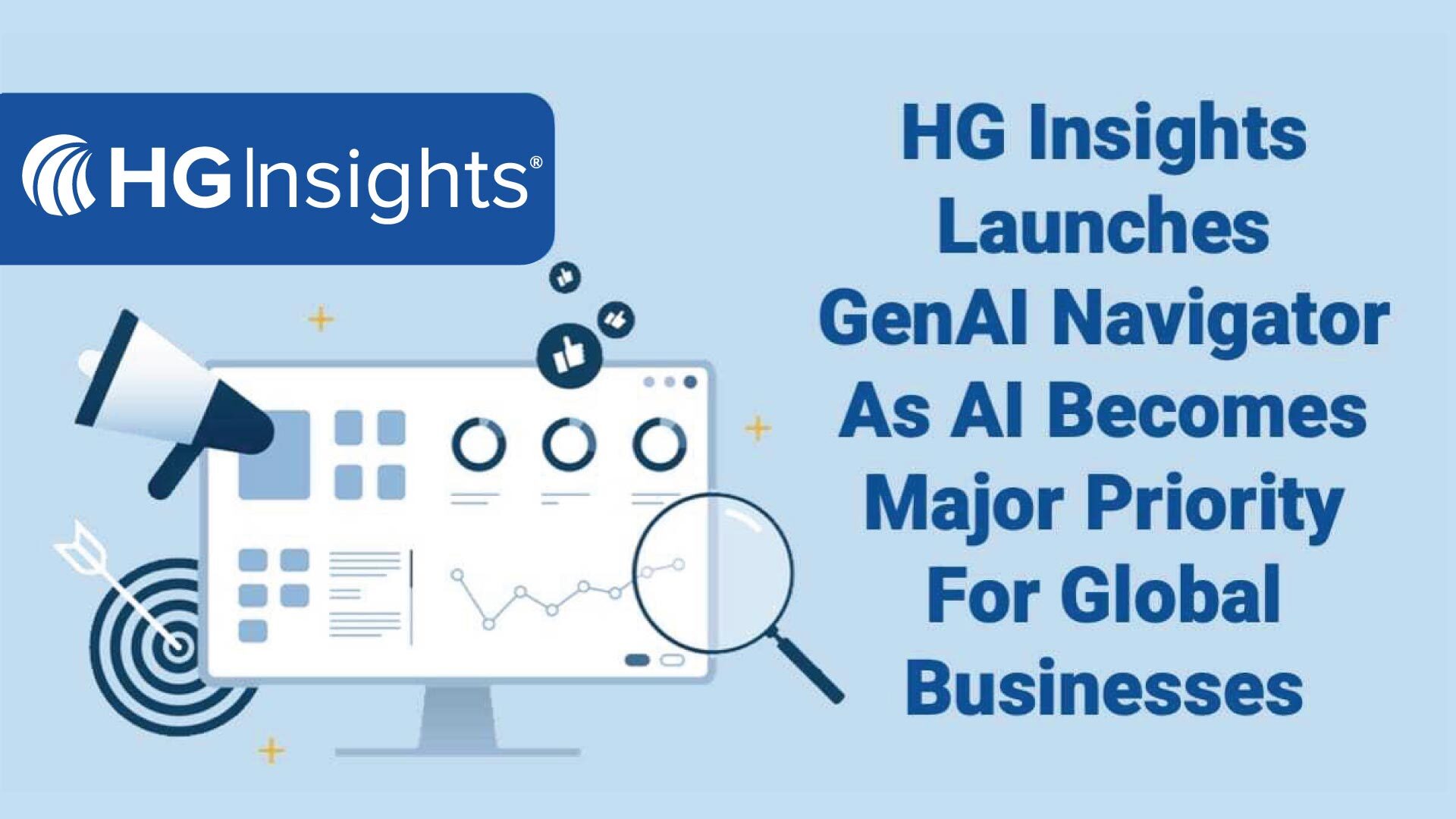HG Insights Launches GenAI Navigator As AI Becomes Major Priority For Global Businesses