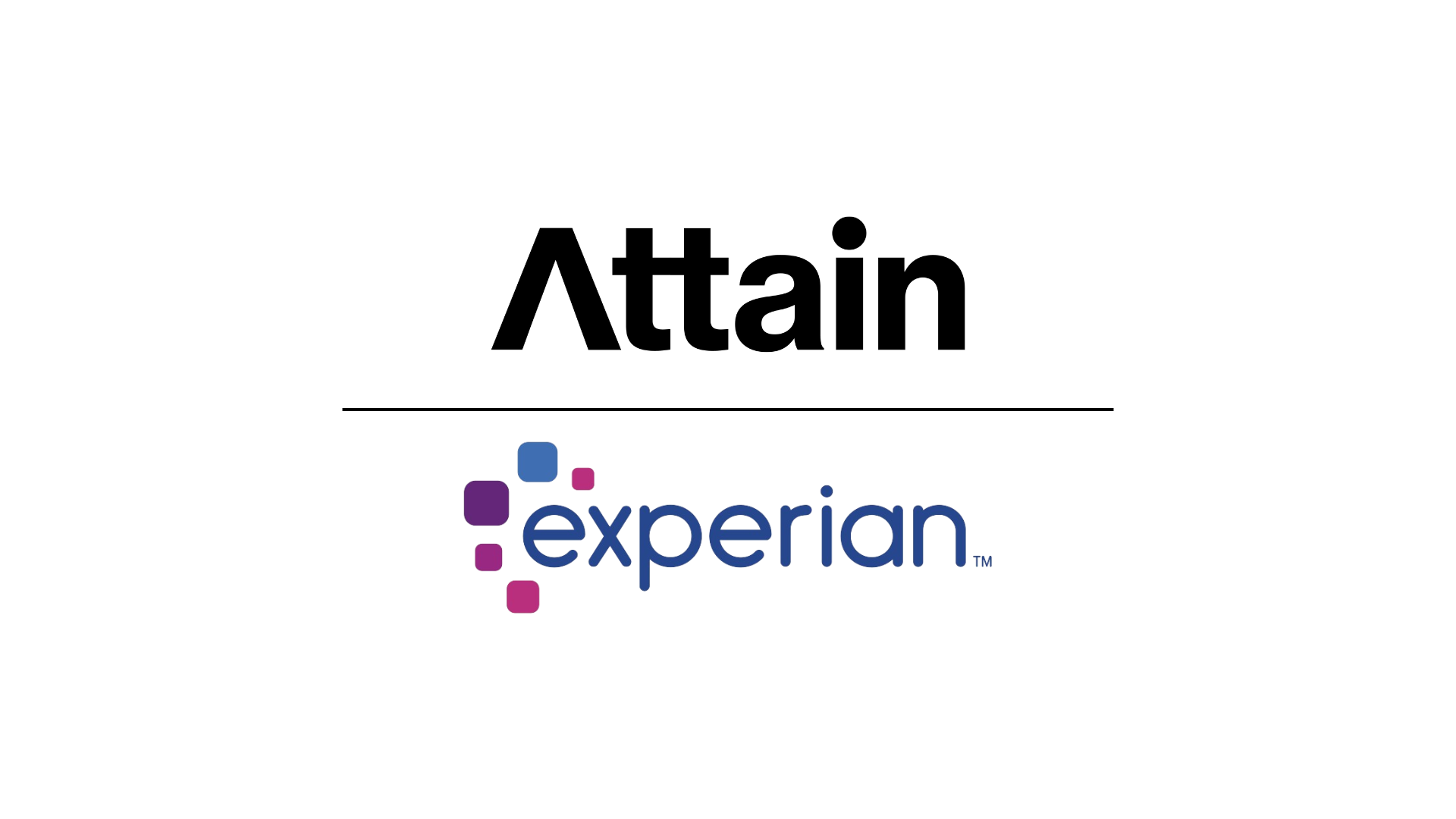 Attain and Experian Collaborate to Help Unlock Cross-Device Outcomes for Advertisers 